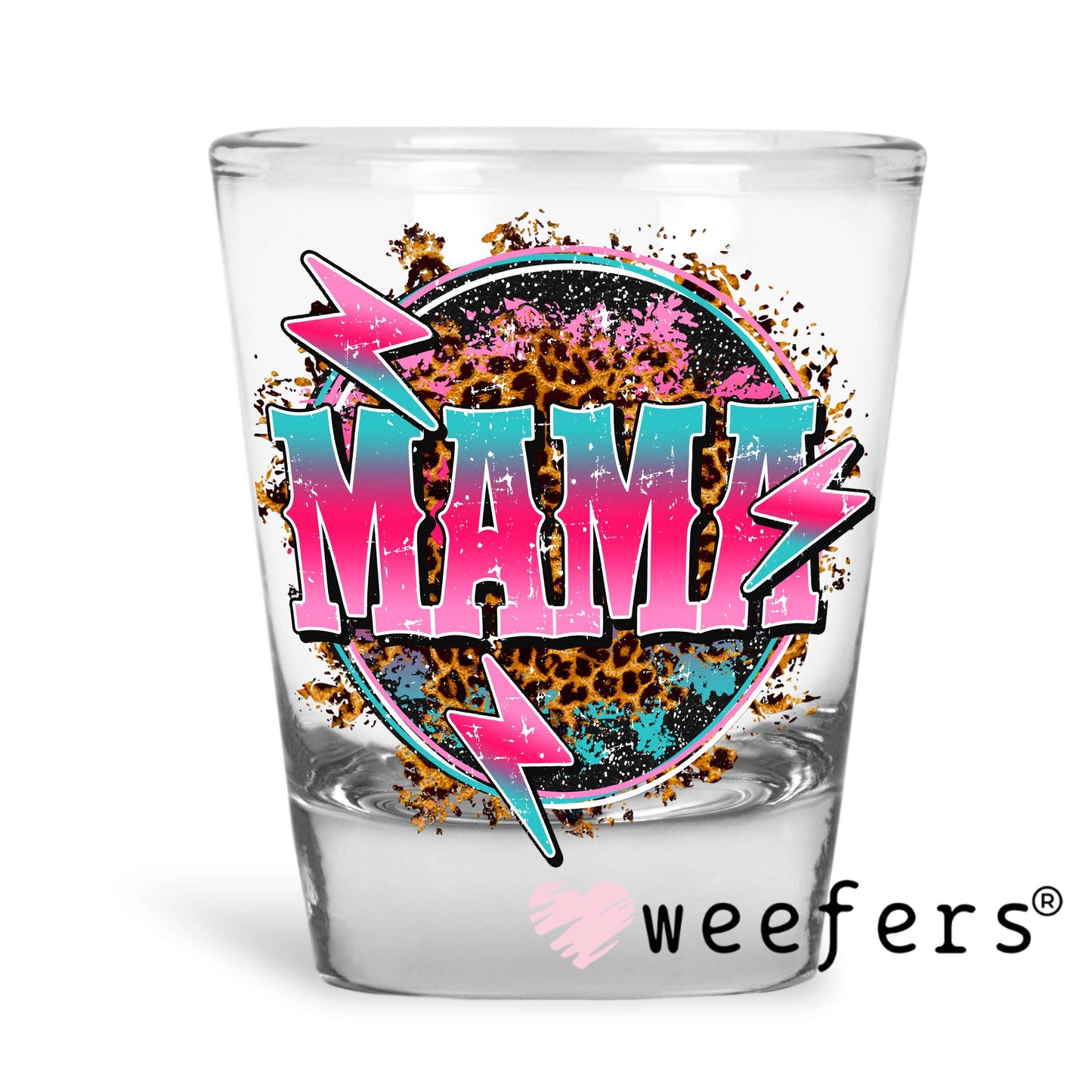 Mama Pink Teal Lightening Bolt UV DTF Decal Shot Glass Heavy Base Weefers