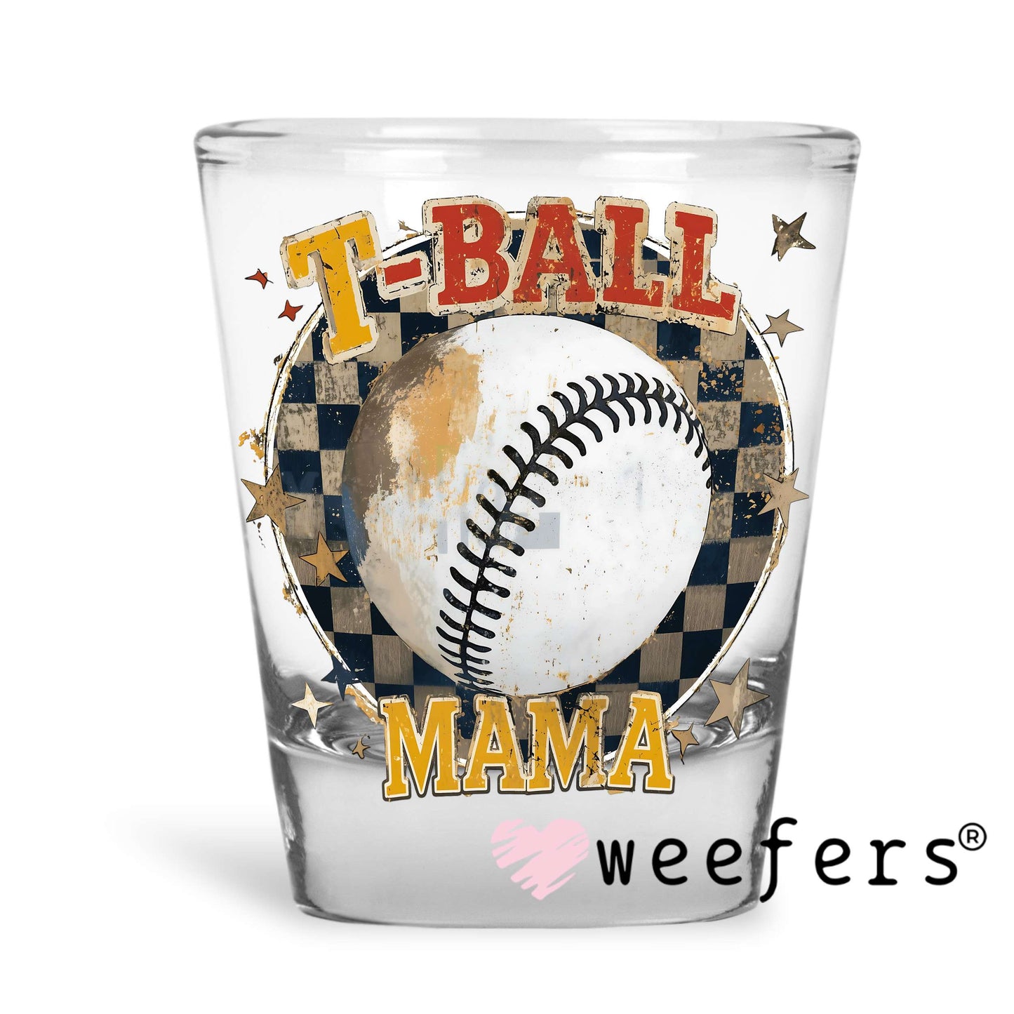 T-Ball Mama Checkered UV DTF Decal Shot Glass Heavy Base Weefers