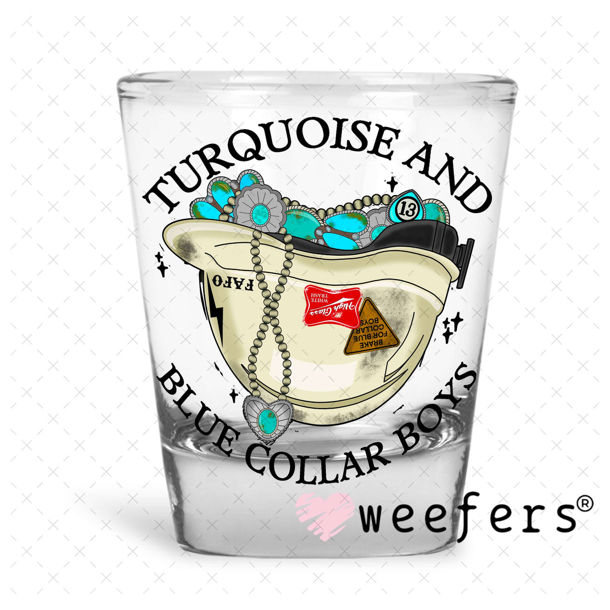 Turquoise and Blue Collar Boys UV DTF Decal Shot Glass Heavy Base Weefers
