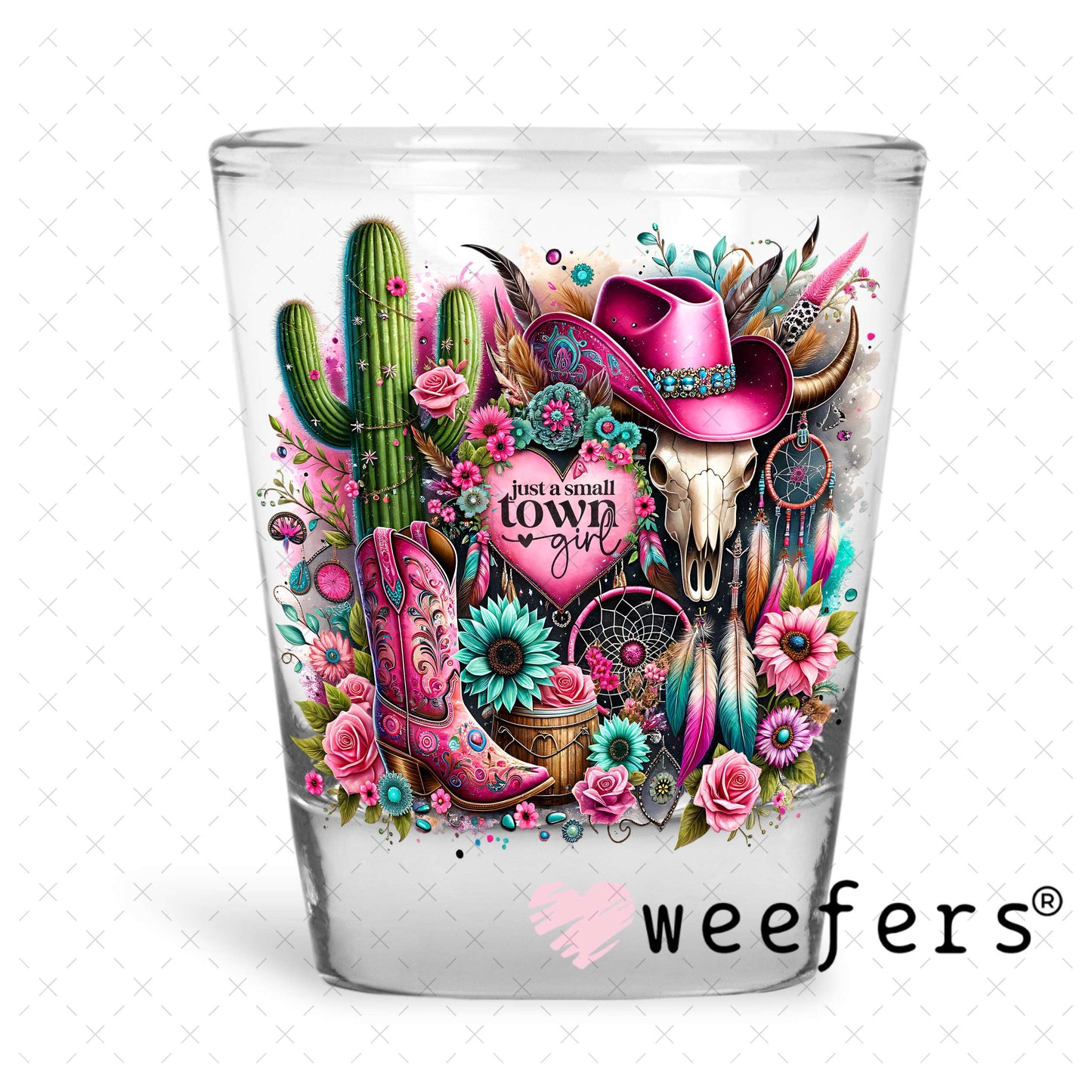 Just a Small Town Girl UV DTF Decal Shot Glass Heavy Base Weefers