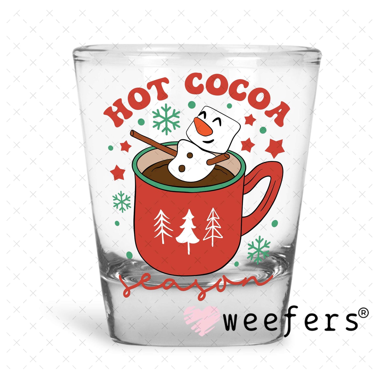 Hot Cocoa Season UV DTF Decal Shot Glass Heavy Base Weefers