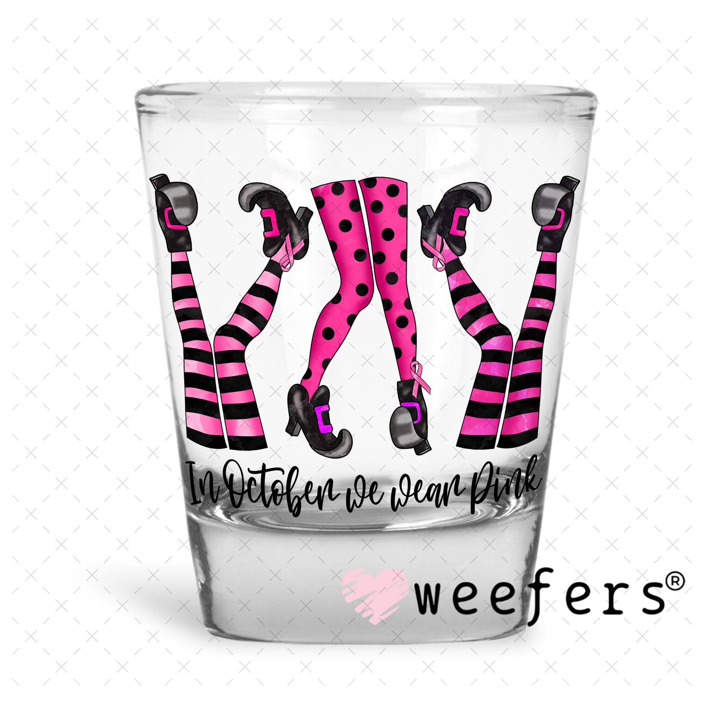 In October We Wear Pink UV DTF Decal Shot Glass Heavy Base Weefers