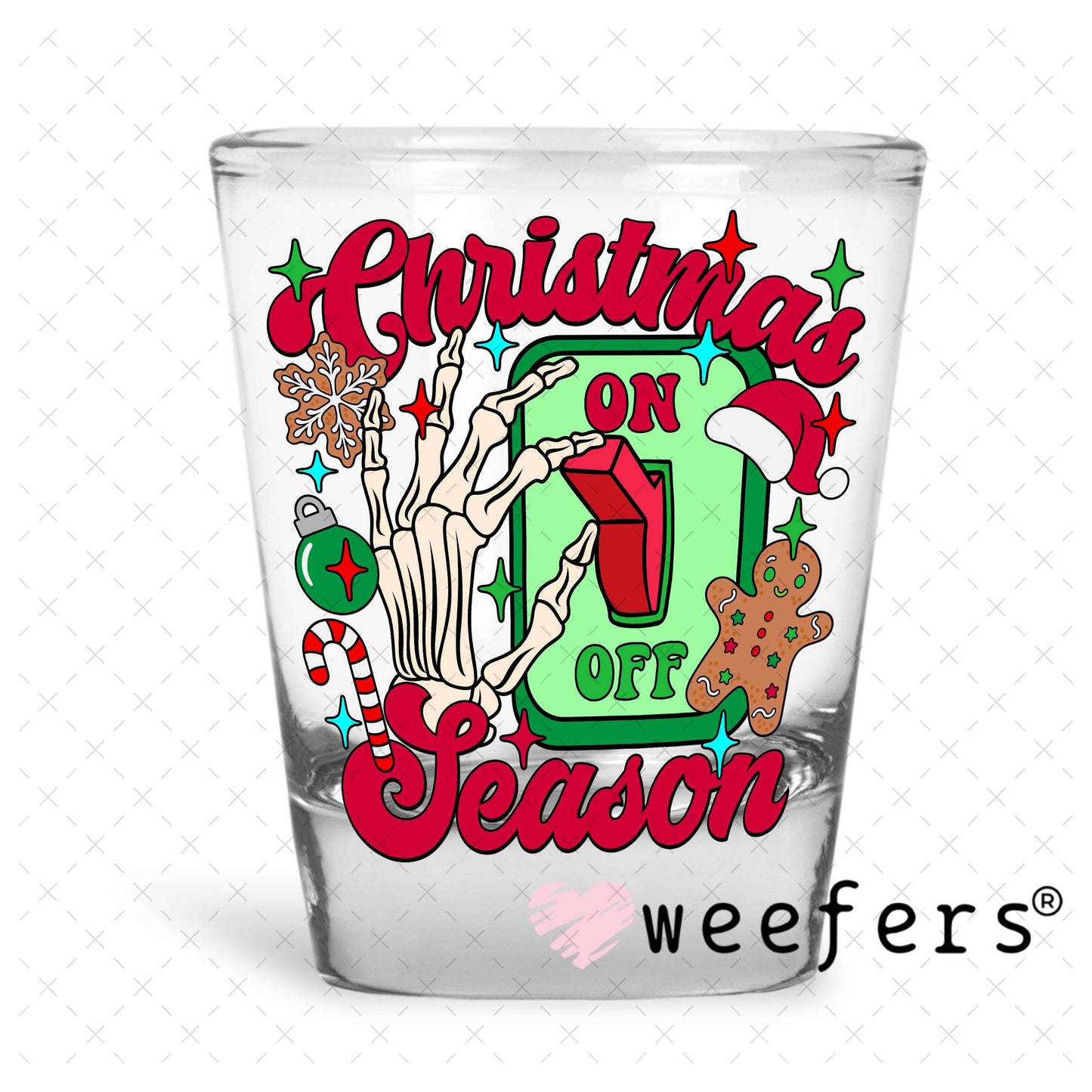 Christmas Season On UV DTF Decal Shot Glass Heavy Base Weefers