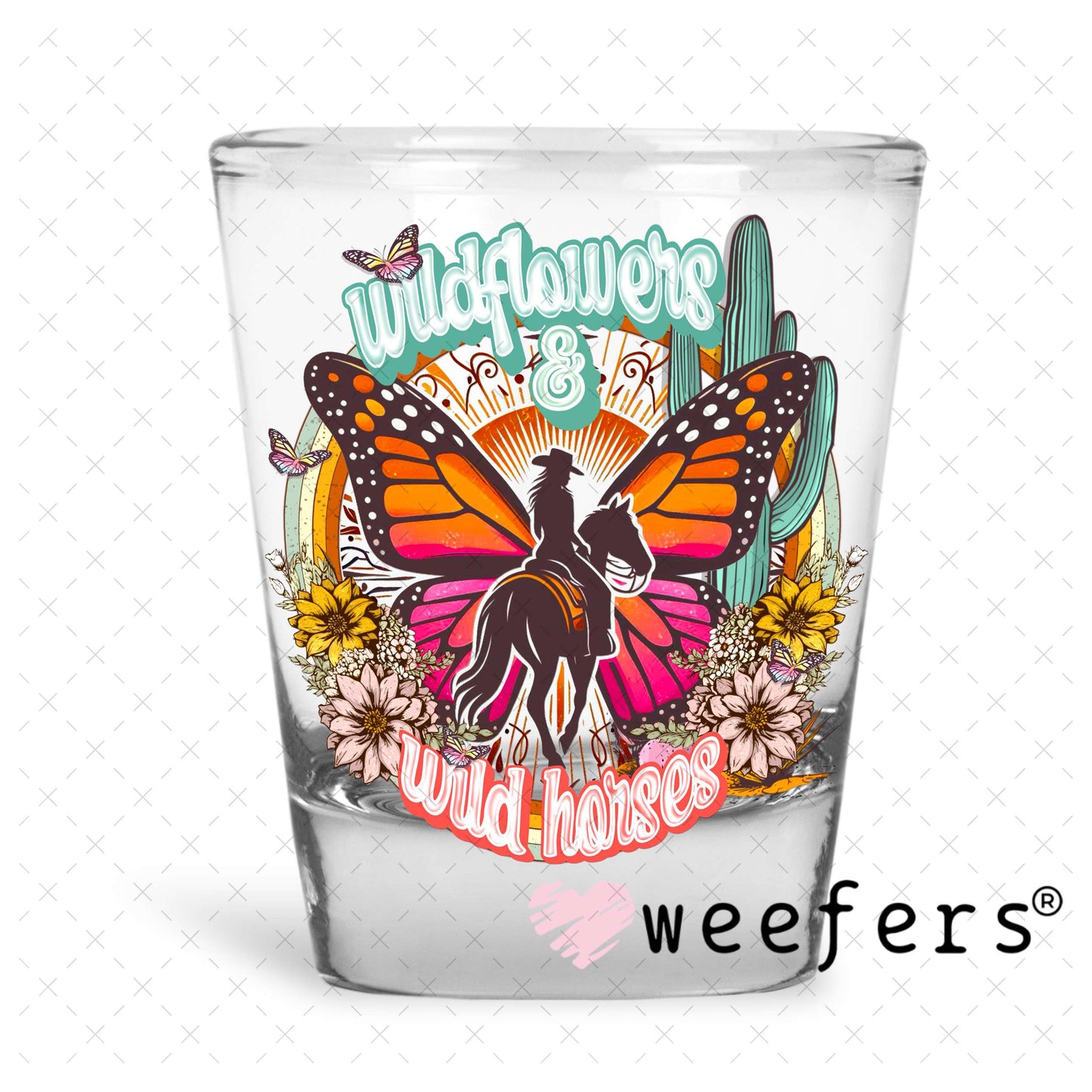 Wildflowers and Wild Horses UV DTF Decal Shot Glass Heavy Base Weefers