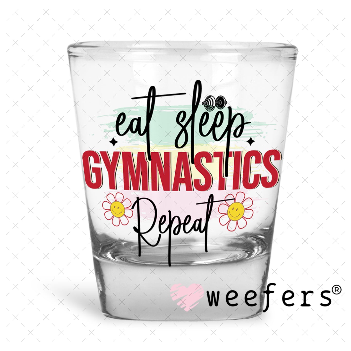 UV DTF Decal - Eat Sleep Gymnastics Repeat Shot Glass Heavy Base Weefers