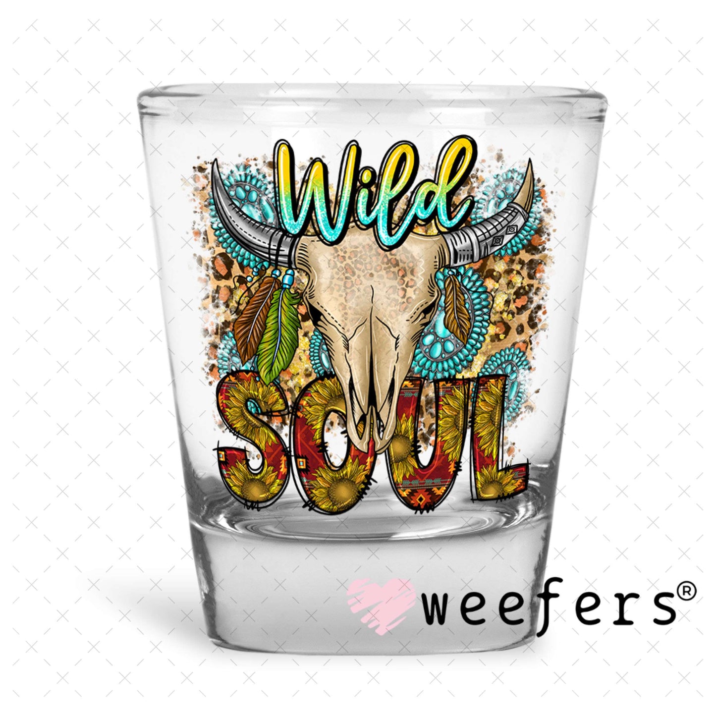 UV DTF Decal - Wild Soul Shot Glass Heavy Base Weefers