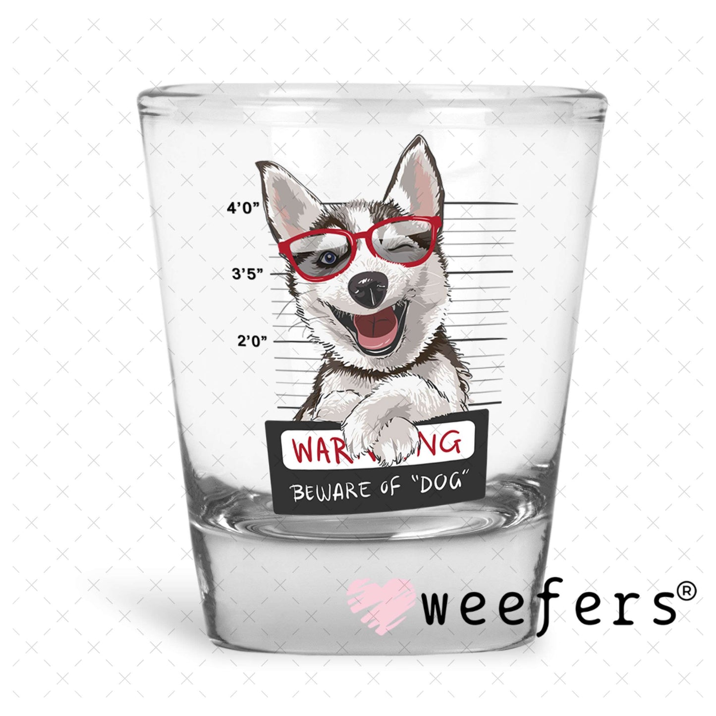 UV DTF Decal - Happy Husky Mug Shot Shot Glass Heavy Base Weefers