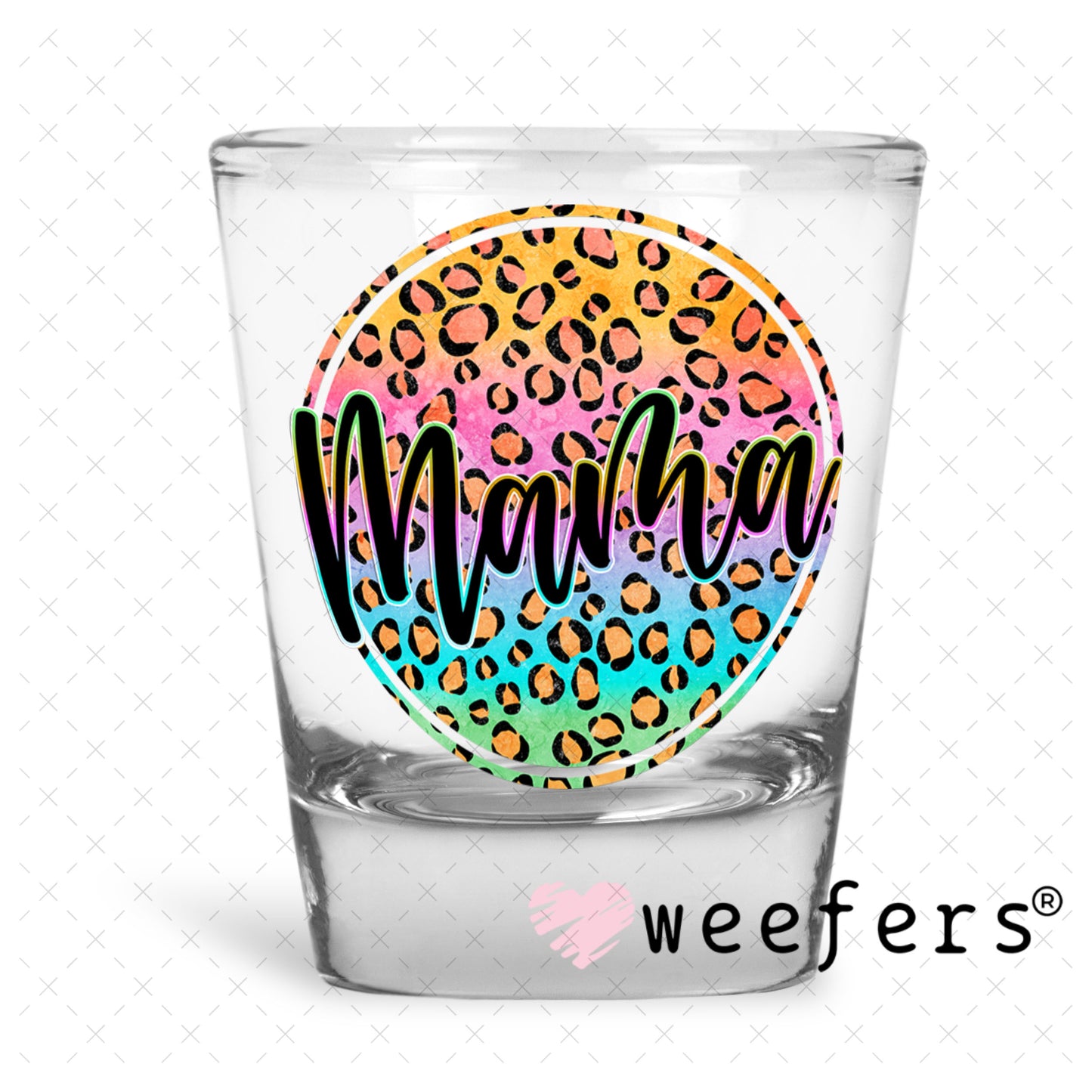 UV DTF Decal - Mama Cheetah Ombre Shot Glass Heavy Base Weefers