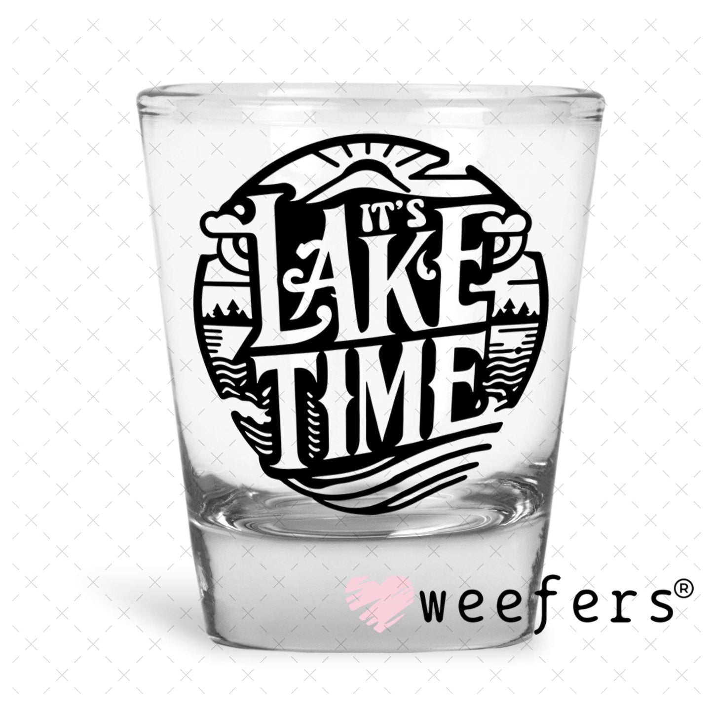 UV DTF Decal - Lake Time Black Shot Glass Heavy Base Weefers