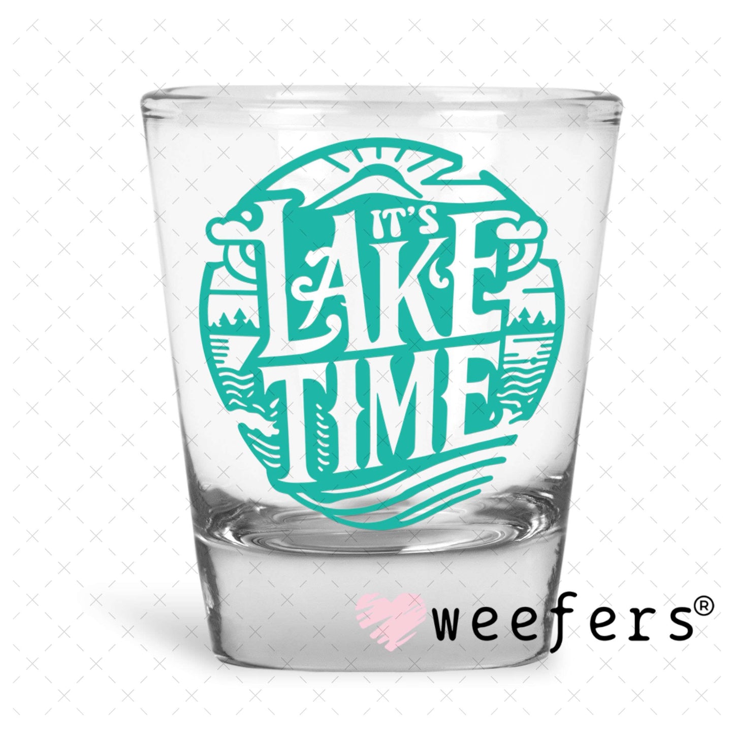 UV DTF Decal - Lake Time seafoam Shot Glass Heavy Base Weefers