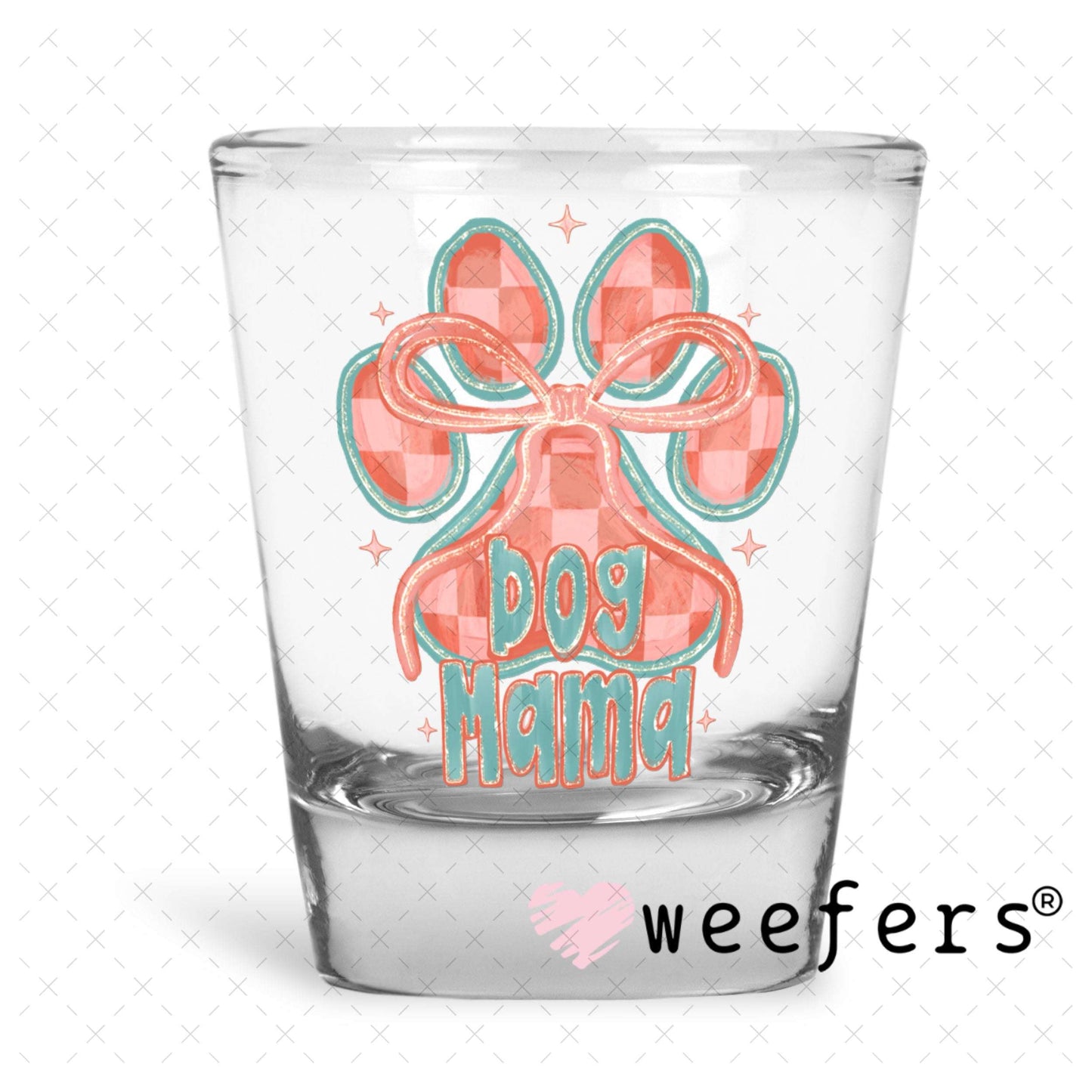 UV DTF Decal - Dog Mama Coral Green Shot Glass Heavy Base Weefers