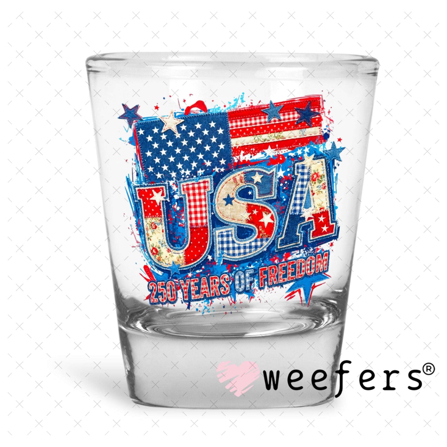 UV DTF Decal - USA 250 Years of Freedom Shot Glass Heavy Base Weefers