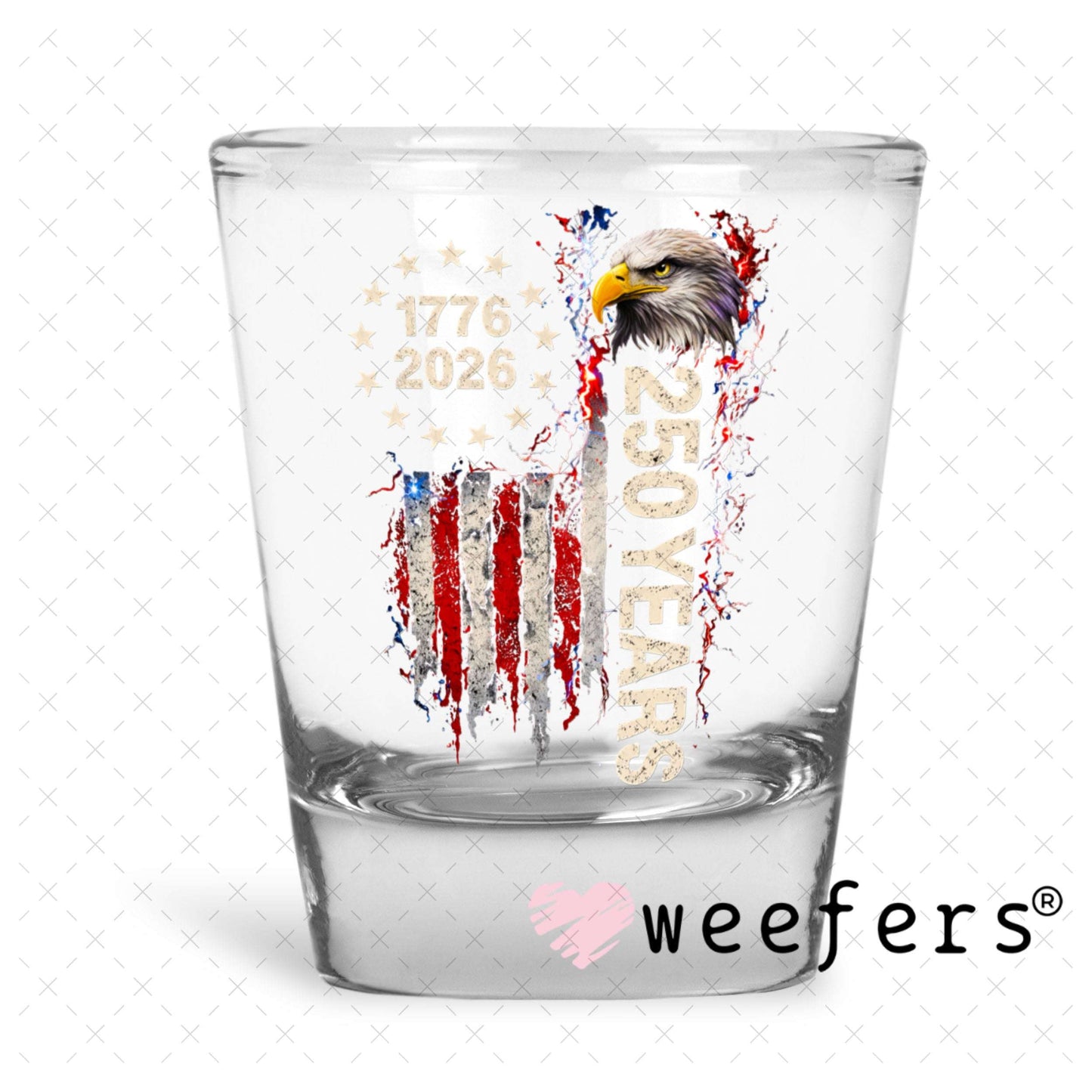 UV DTF Decal - Eagle 1776-2026 USA Shot Glass Heavy Base Weefers