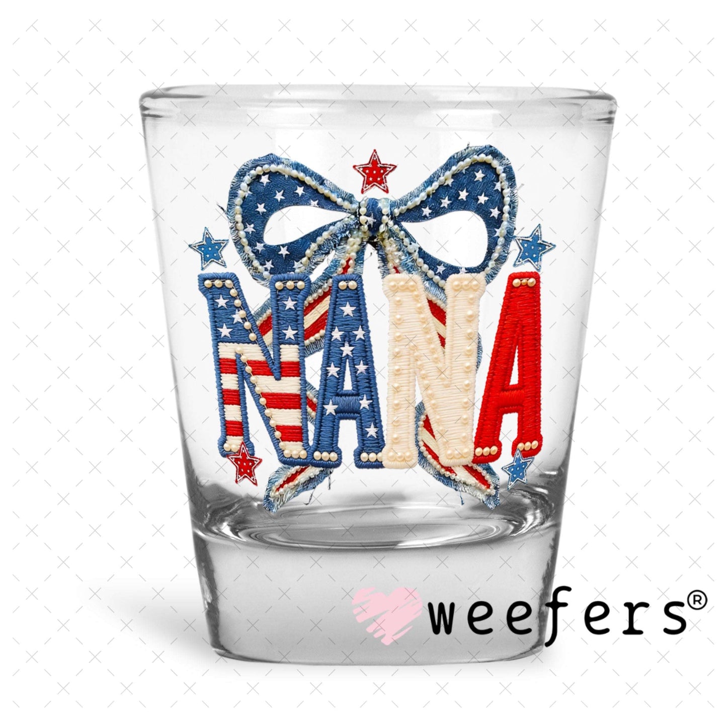 UV DTF Decal - Nana USA Shot Glass Heavy Base Weefers