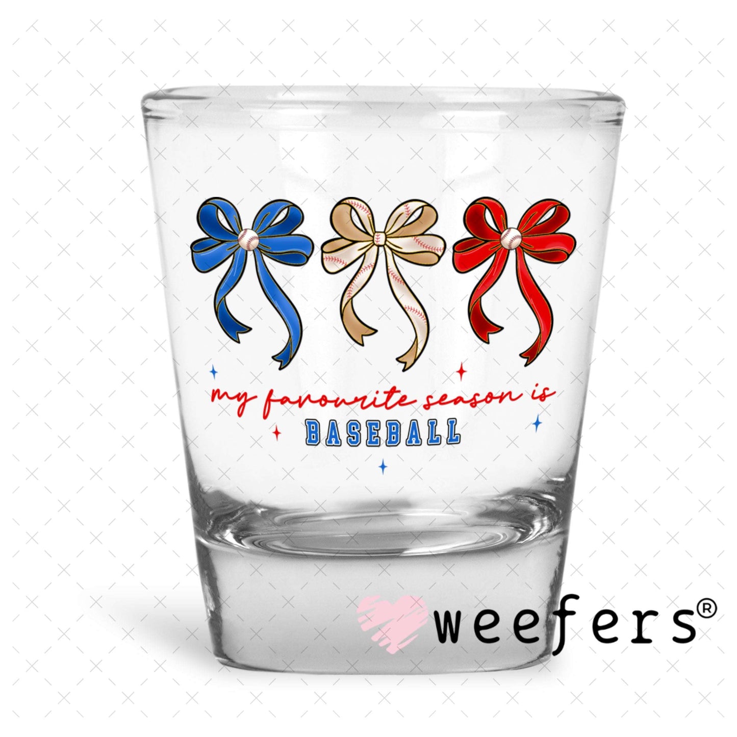 UV DTF Decal - My Favorite Season is Baseball Shot Glass Heavy Base Weefers