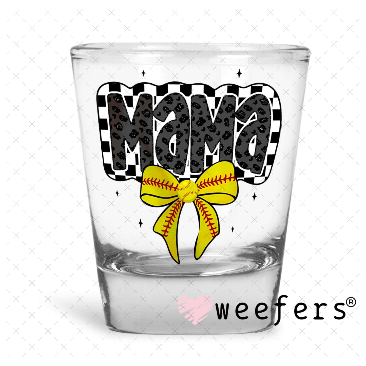 UV DTF Decal - Mama Softball Shot Glass Heavy Base Weefers