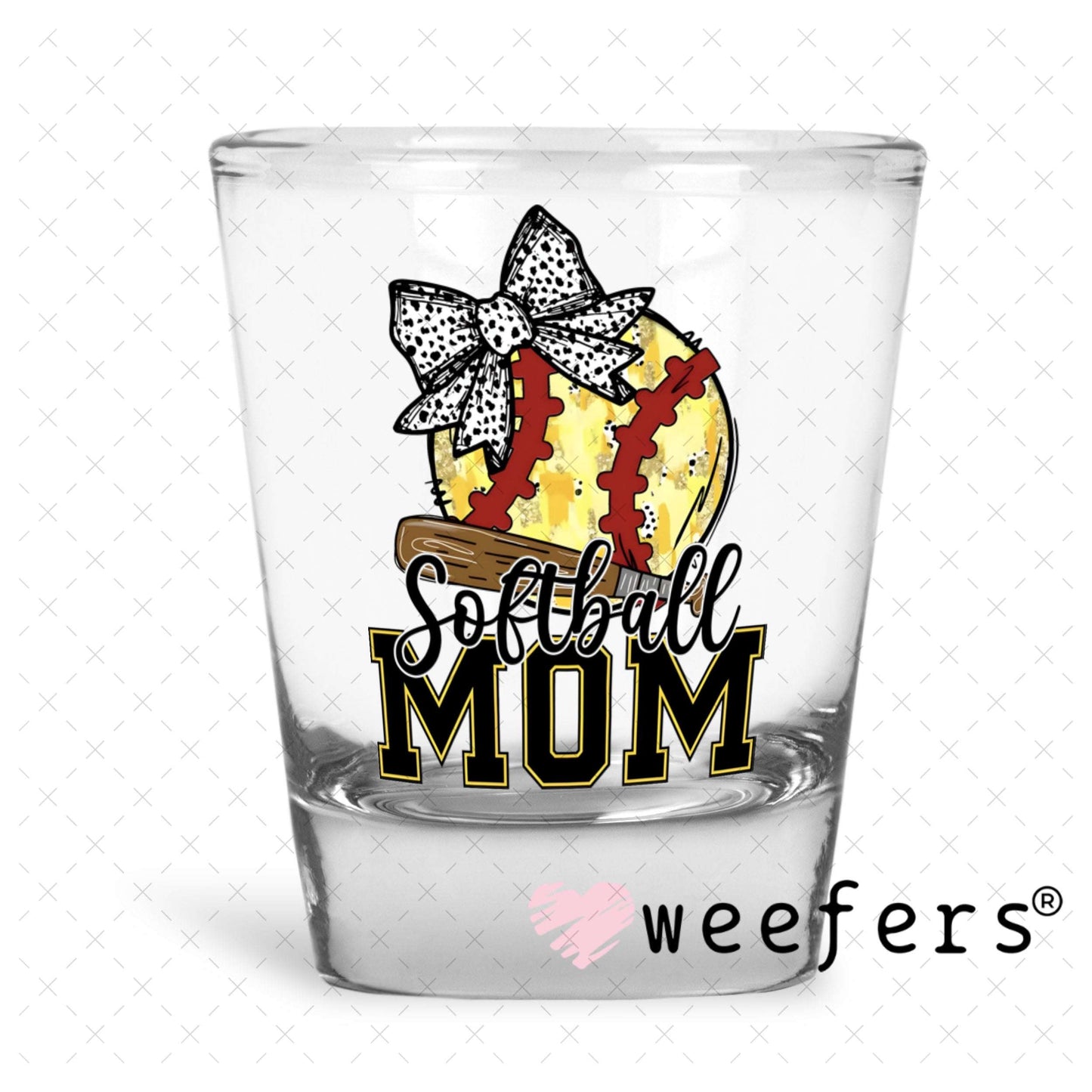 UV DTF Decal - Softball Mom Shot Glass Heavy Base Weefers