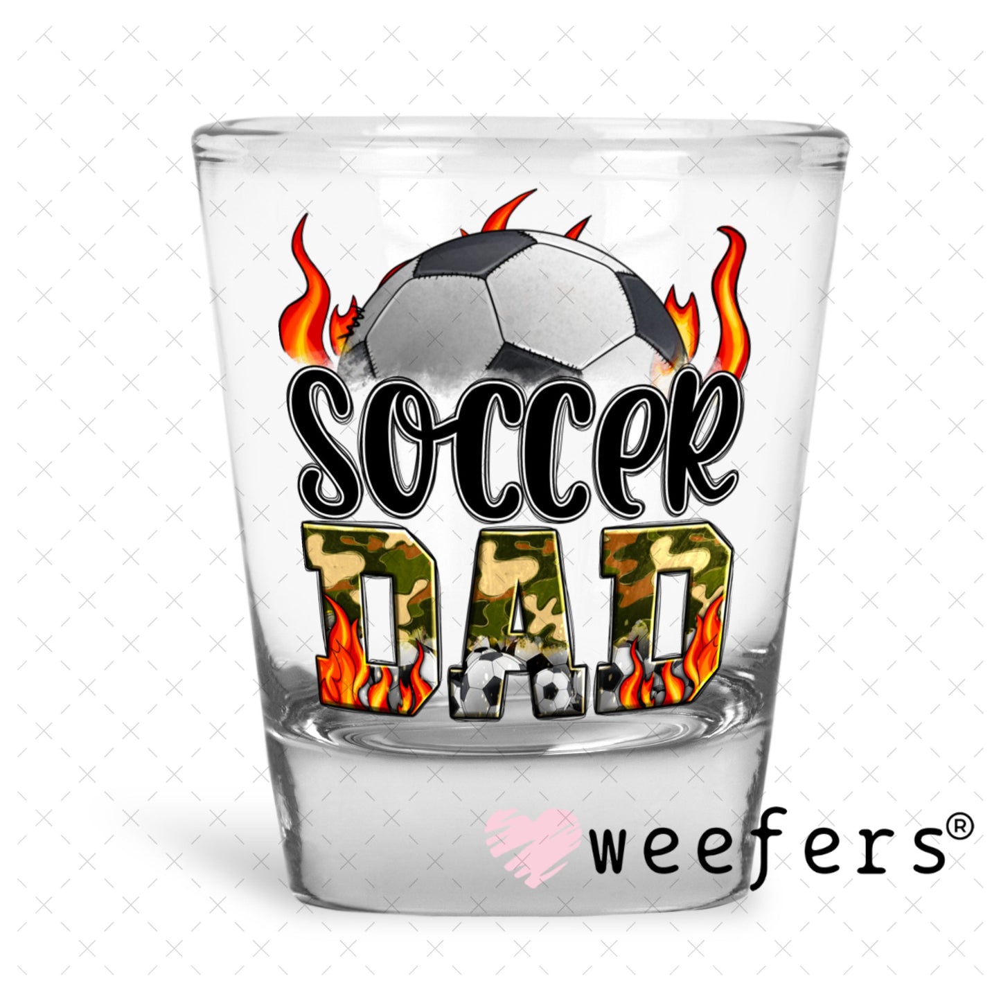 UV DTF Decal - Soccer Dad Shot Glass Heavy Base Weefers