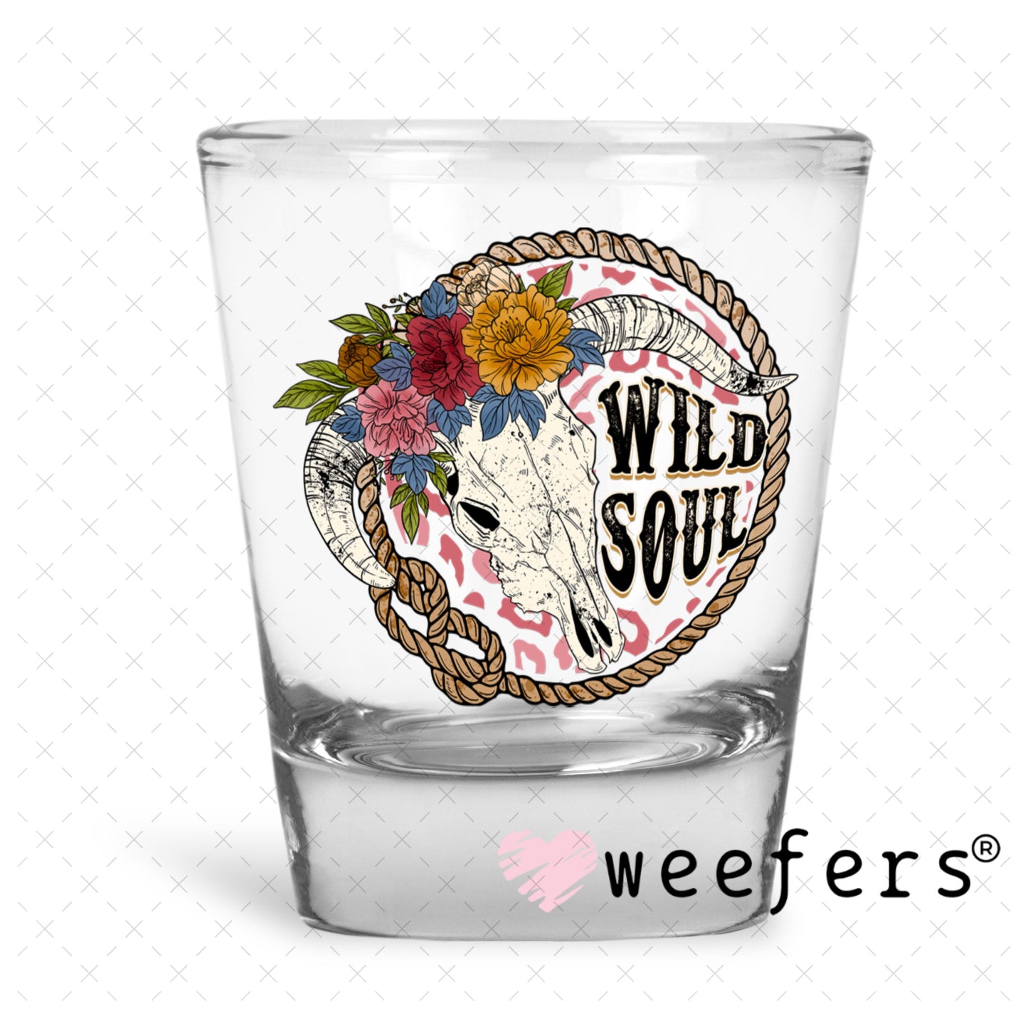 UV DTF Decal - Wild Soul Shot Glass Heavy Base Weefers