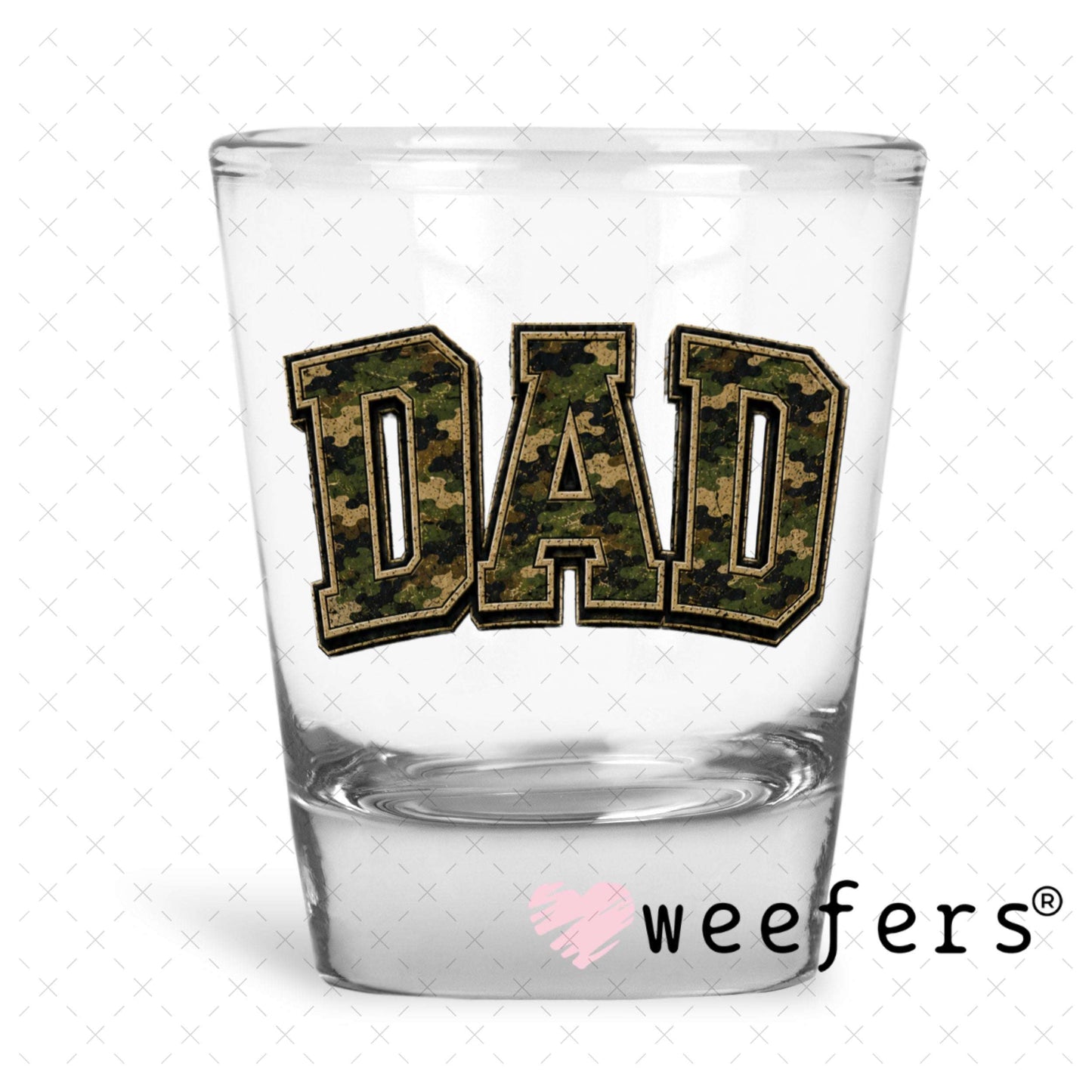 UV DTF Decal - Dad Camo Shot Glass Heavy Base Weefers