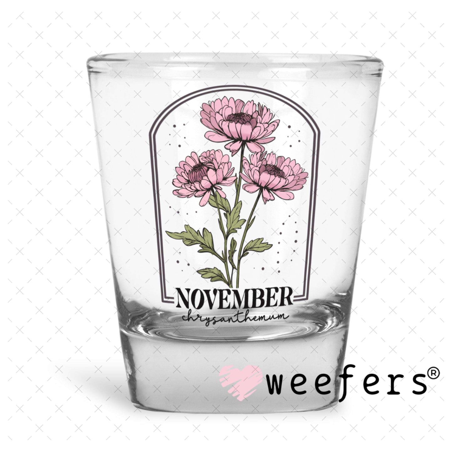 UV DTF Decal - November Chrysanthemum Birthday Month Shot Glass Heavy Base Weefers
