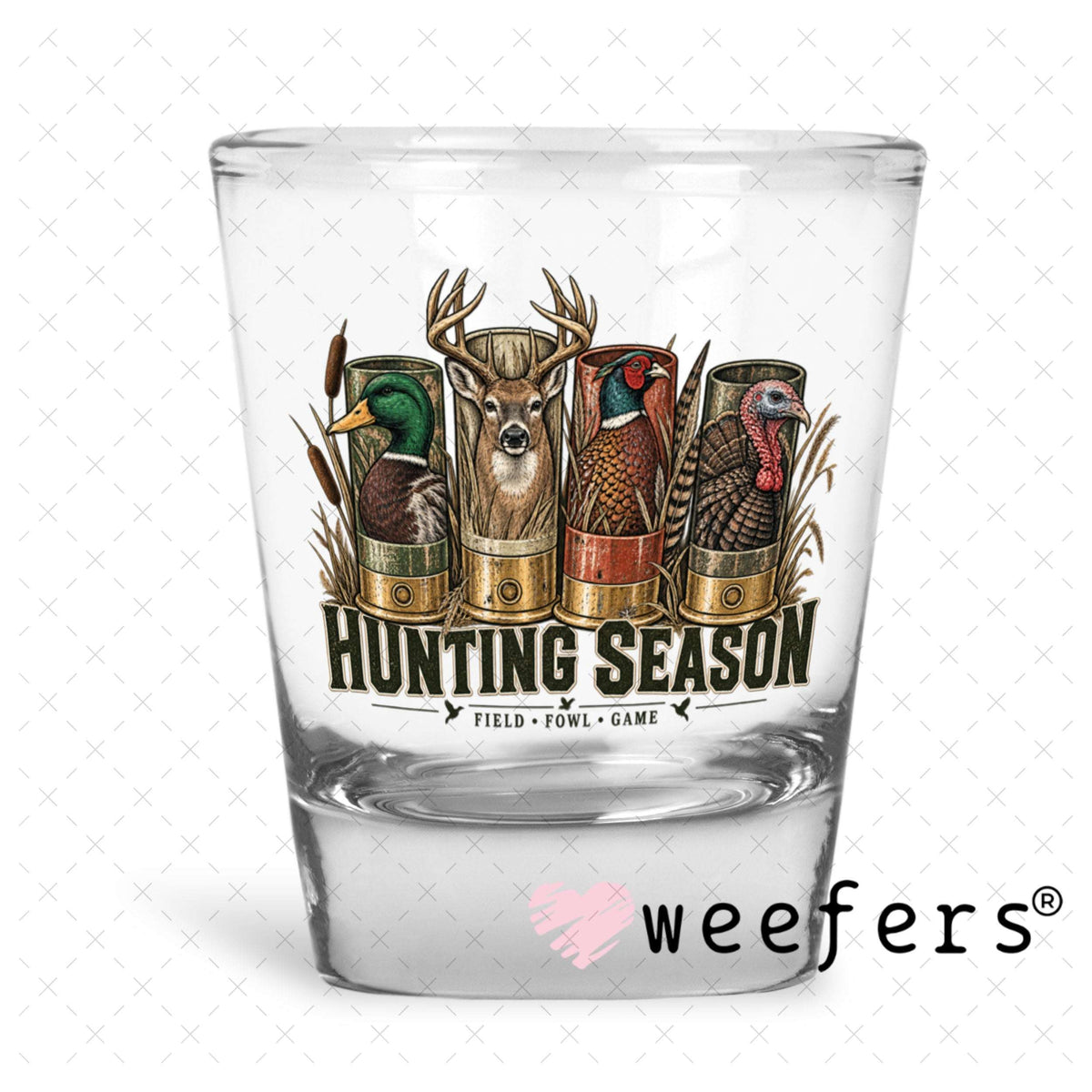 UV DTF Decal - Hunting Season Shot Glass Heavy Base Weefers