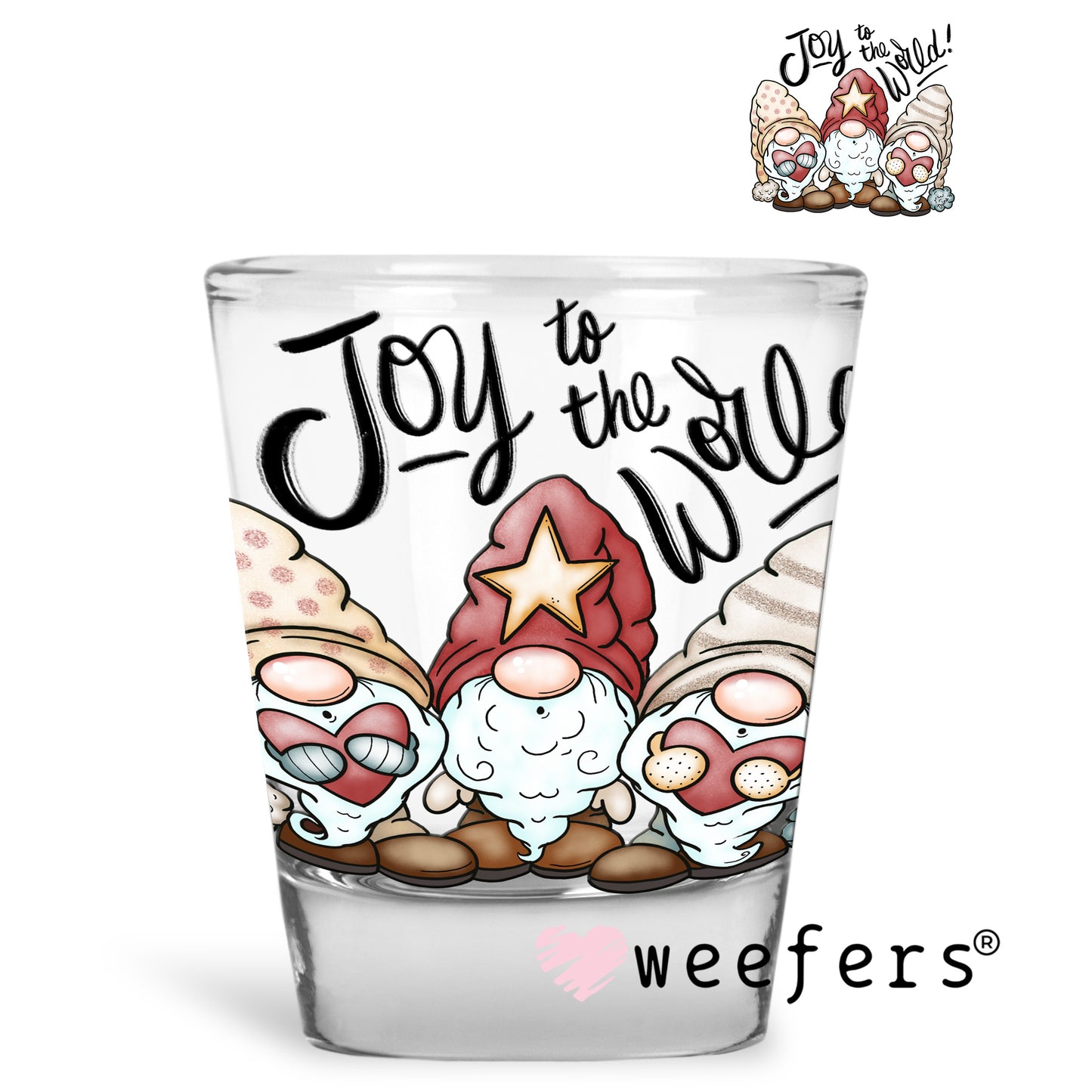 Joy to the World Old Time Christmas Gnomes UV DTF Decal Shot Glass Heavy Base Weefers
