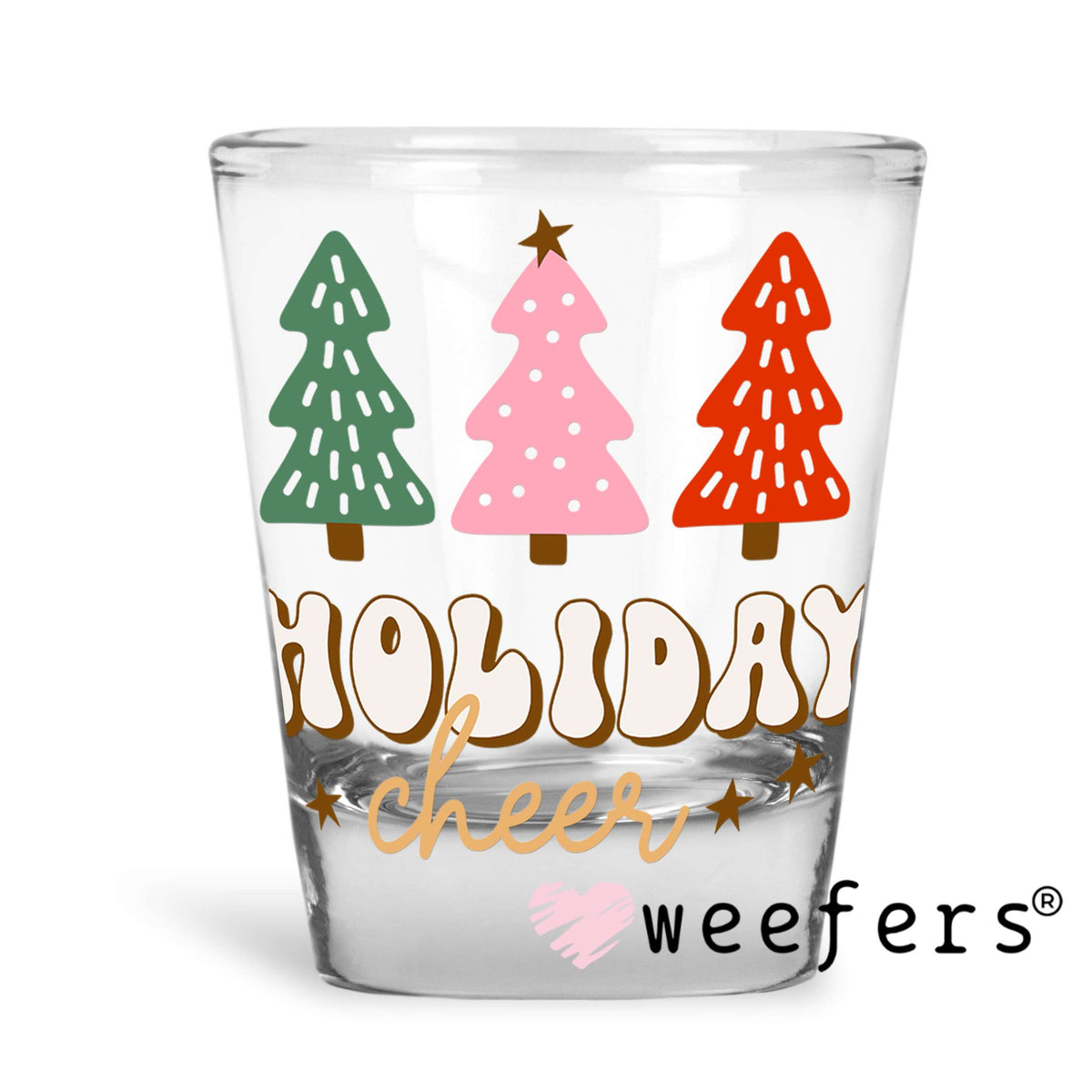 Holiday Cheer Christmas UV DTF Decal Shot Glass Heavy Base Weefers