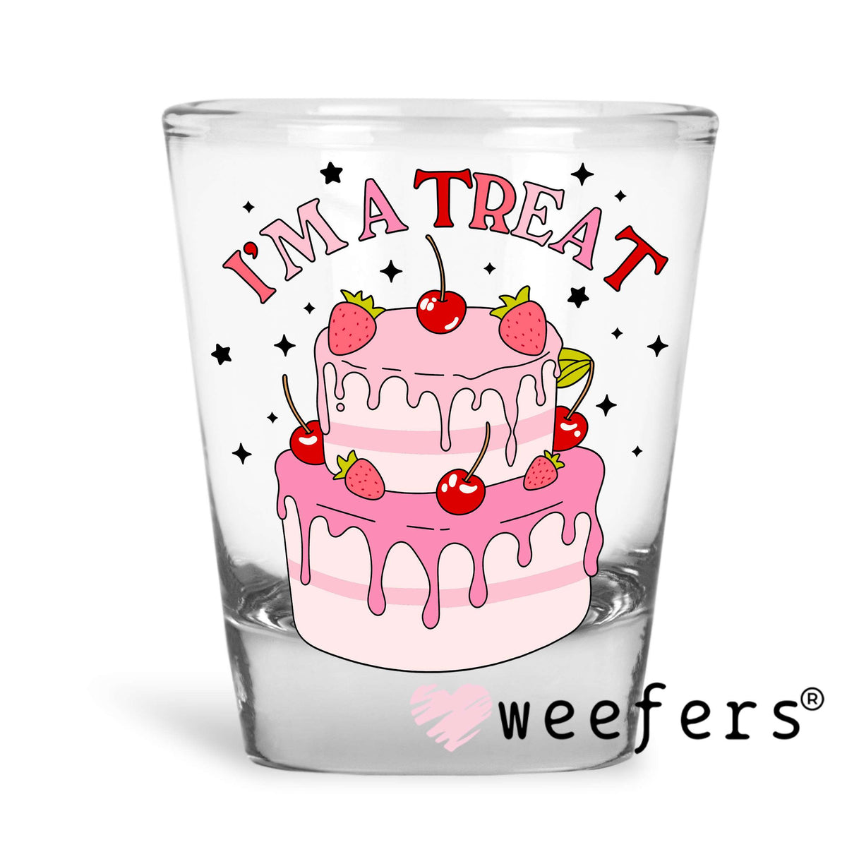 I'm a Treat UV DTF Decal Shot Glass Heavy Base Weefers