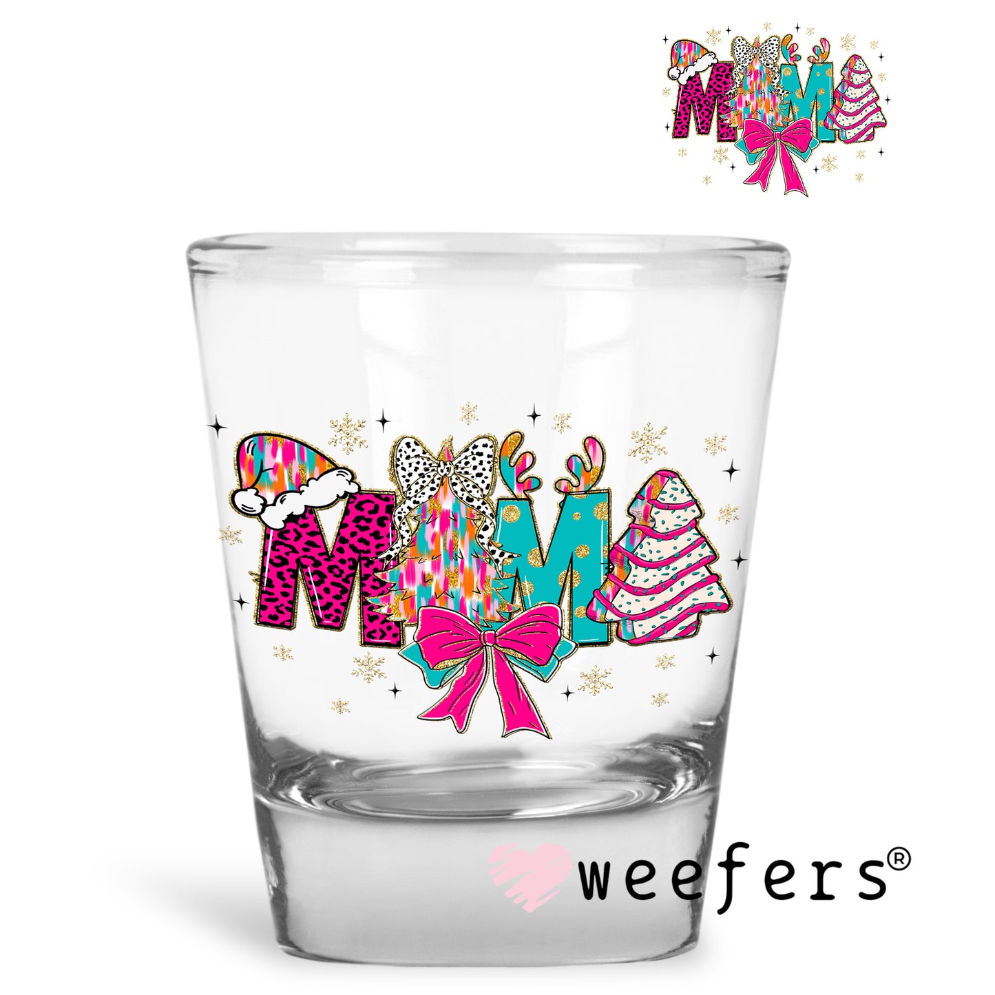 Christmas Coquette Mama UV DTF Decal Shot Glass Heavy Base Weefers