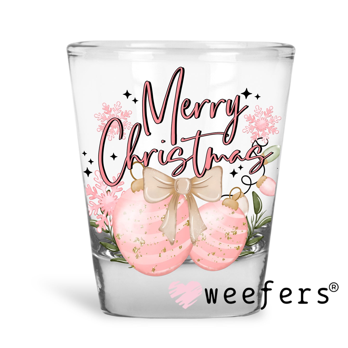 Merry Christmas Pink Ornament UV DTF Decal Shot Glass Heavy Base Weefers