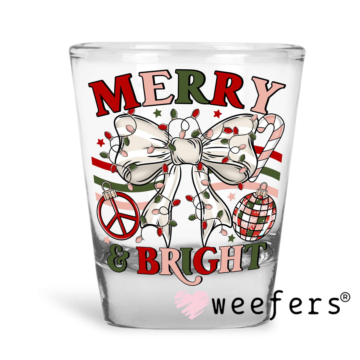Merry Bright Bow Christmas UV DTF Decal Shot Glass Heavy Base Weefers