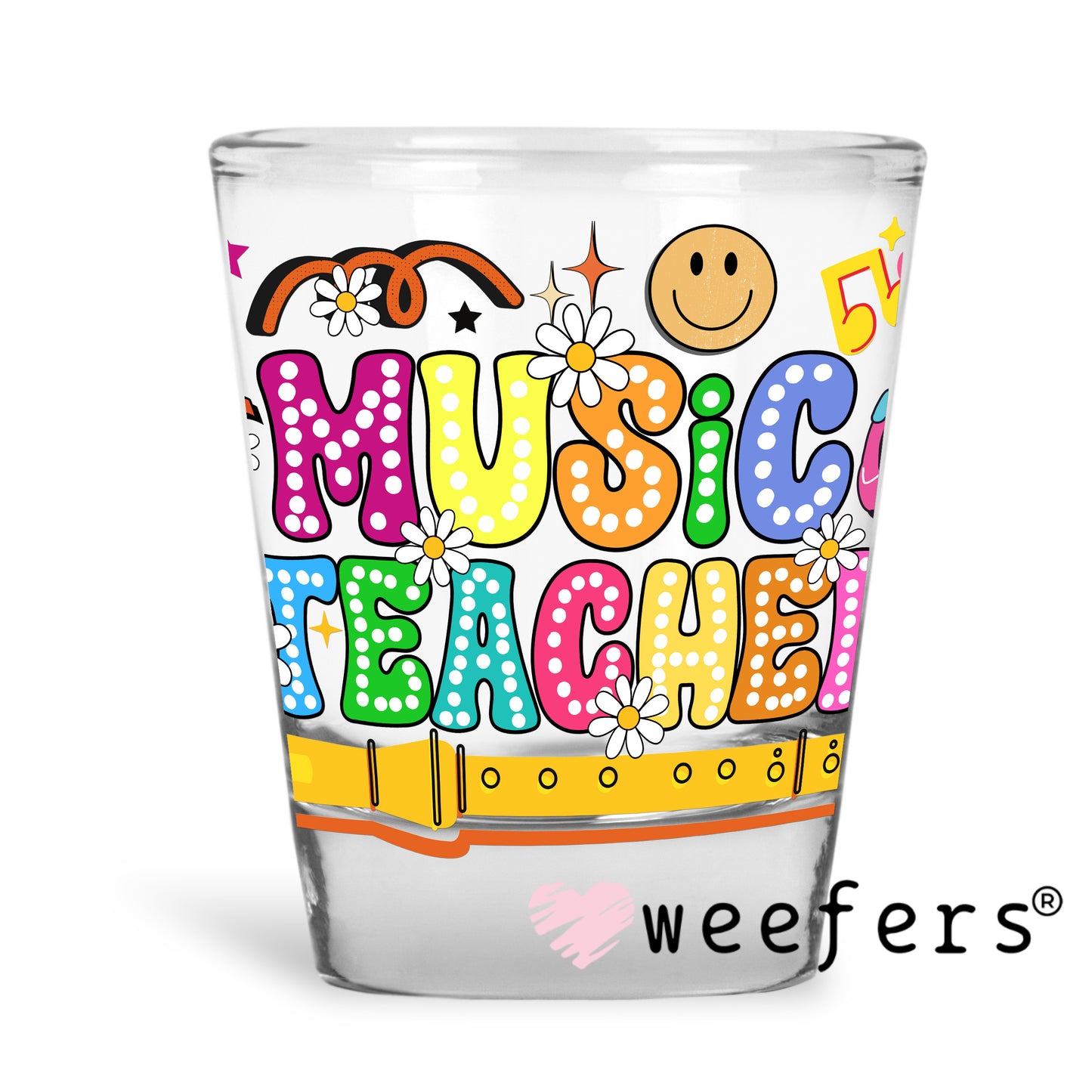Colorful Music Teacher UV DTF Decal Shot Glass Heavy Base Weefers