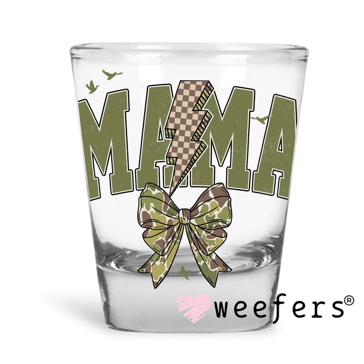 Camo Mama Coquette UV DTF Decal Shot Glass Heavy Base Weefers