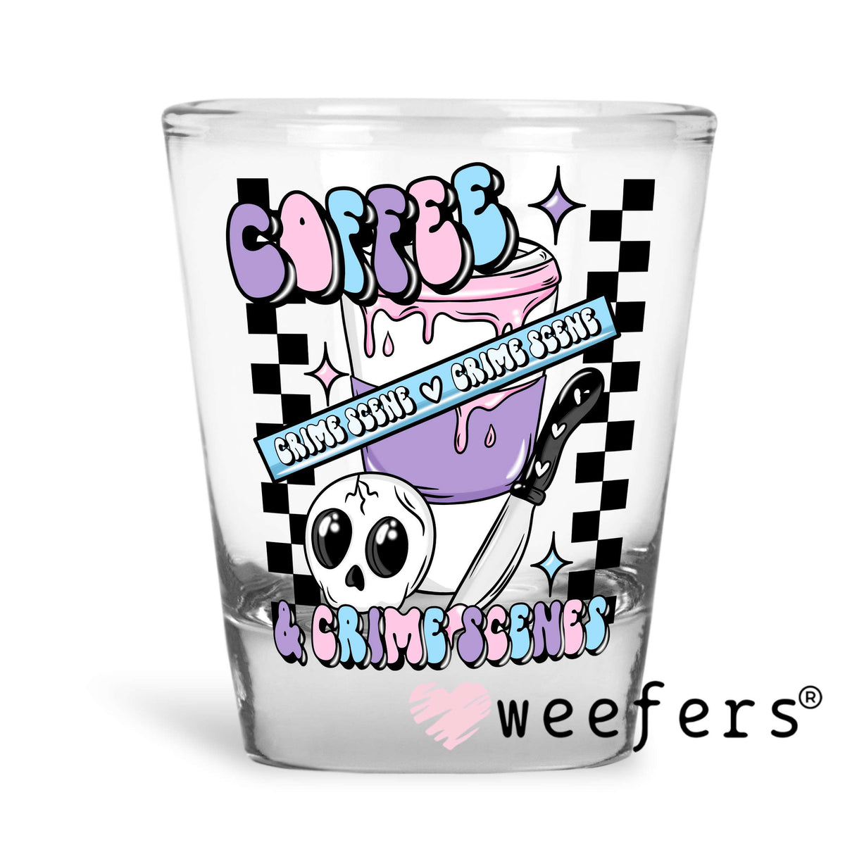Coffee and Crime Scenes UV DTF Decal Shot Glass Heavy Base Weefers