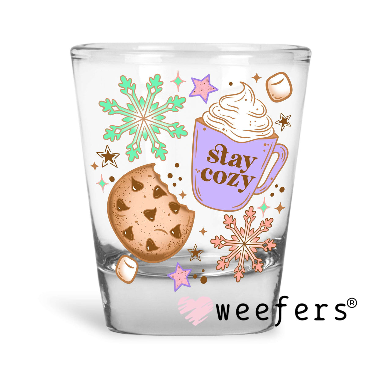 Slay Cozy UV DTF Decal Shot Glass Heavy Base Weefers