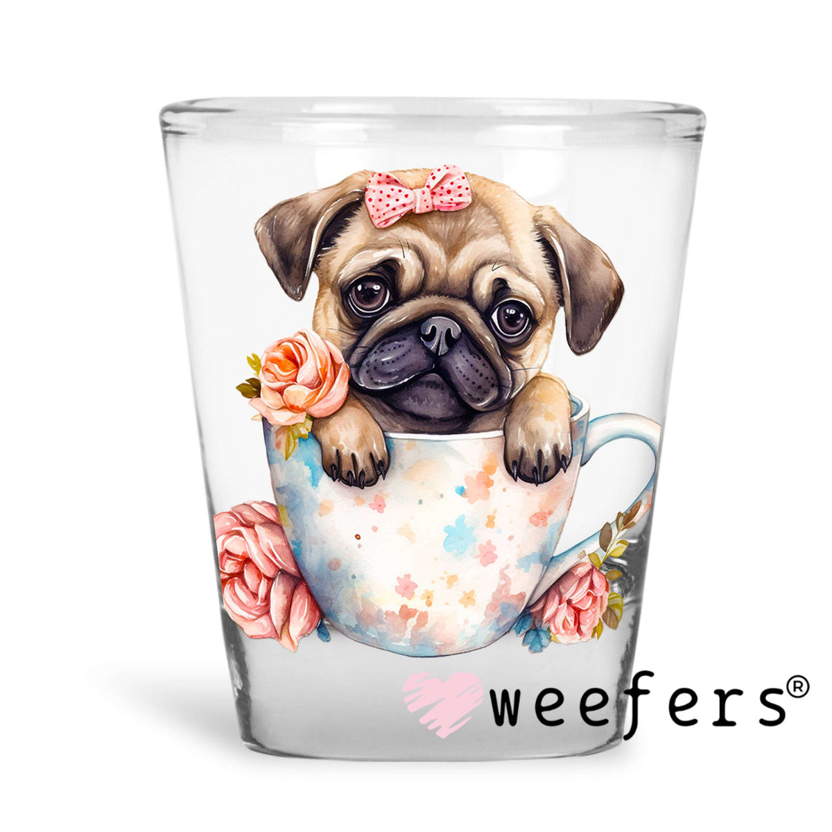 Cup of Cuteness Pug UV DTF Decal Shot Glass Heavy Base Weefers