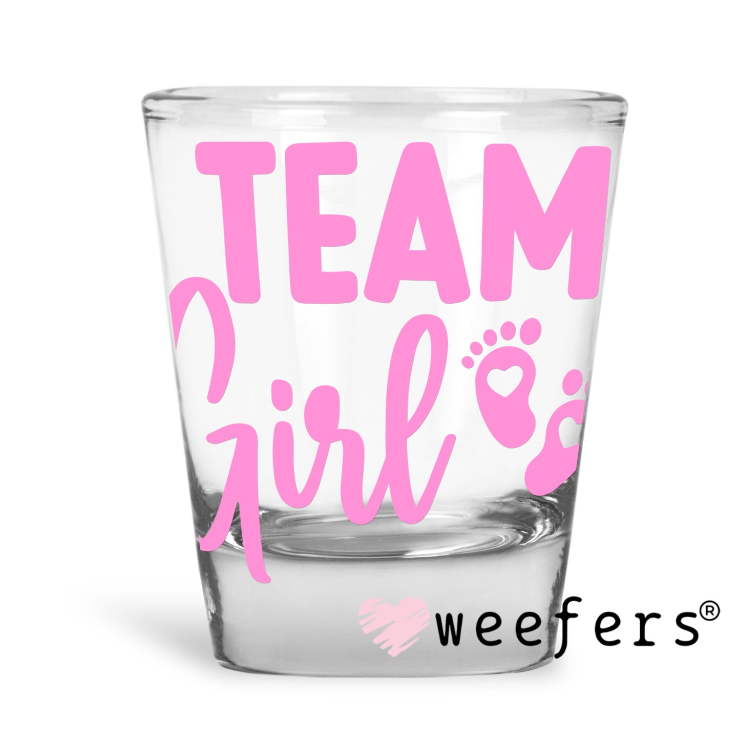 DIY Team Girl Gender Reveal UV DTF Decal Shot Glass Heavy Base Weefers