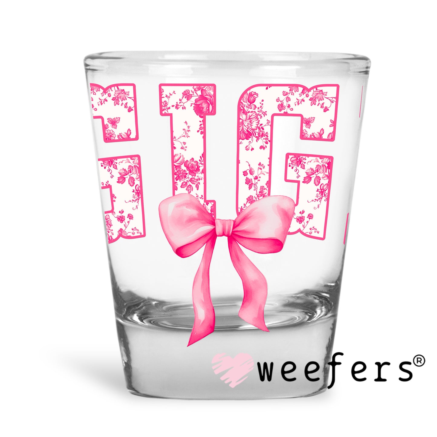 Gigi Pink Coquette UV DTF Decal Shot Glass Heavy Base Weefers