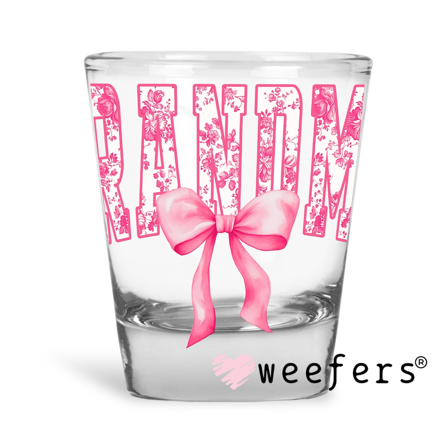 Grandma Pink Coquette UV DTF Decal Shot Glass Heavy Base Weefers