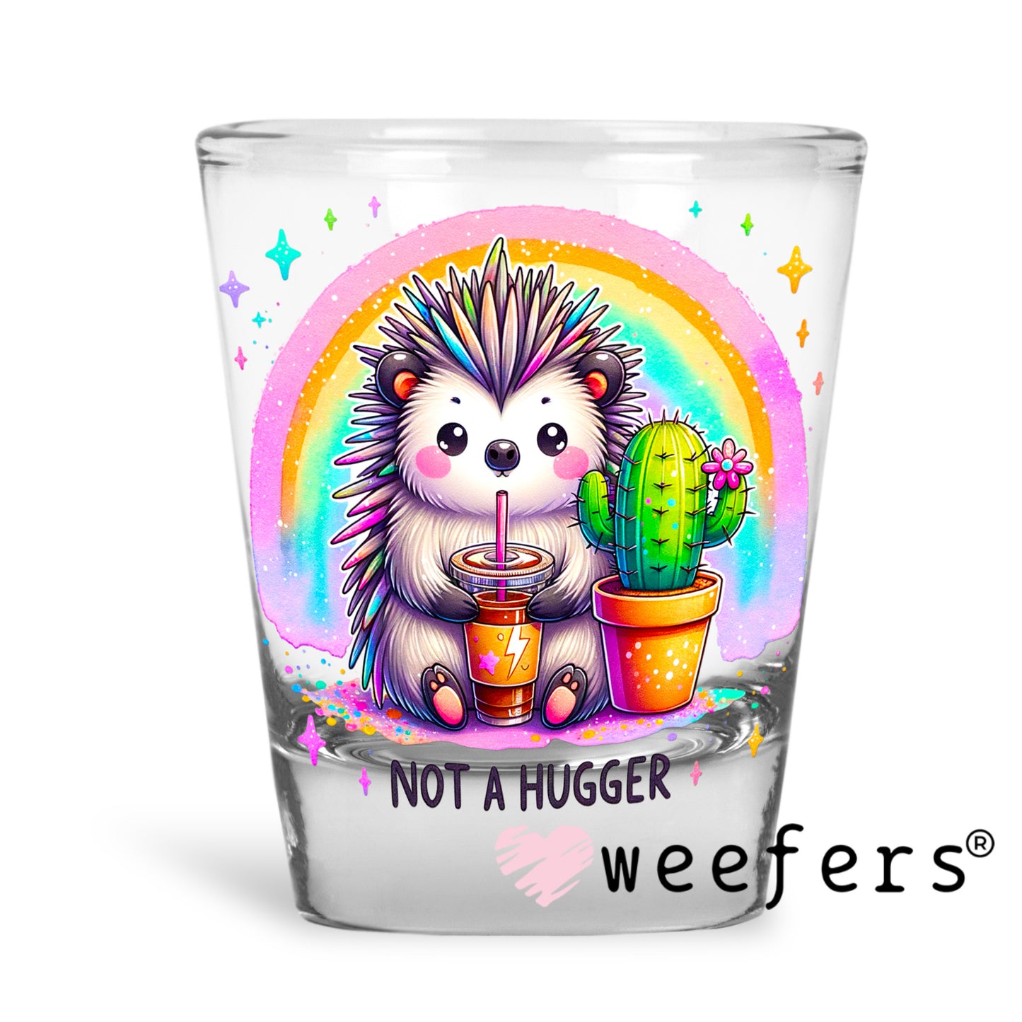 Not a Hugger Porcupine Cactus Friends UV DTF Decal Shot Glass Heavy Base Weefers