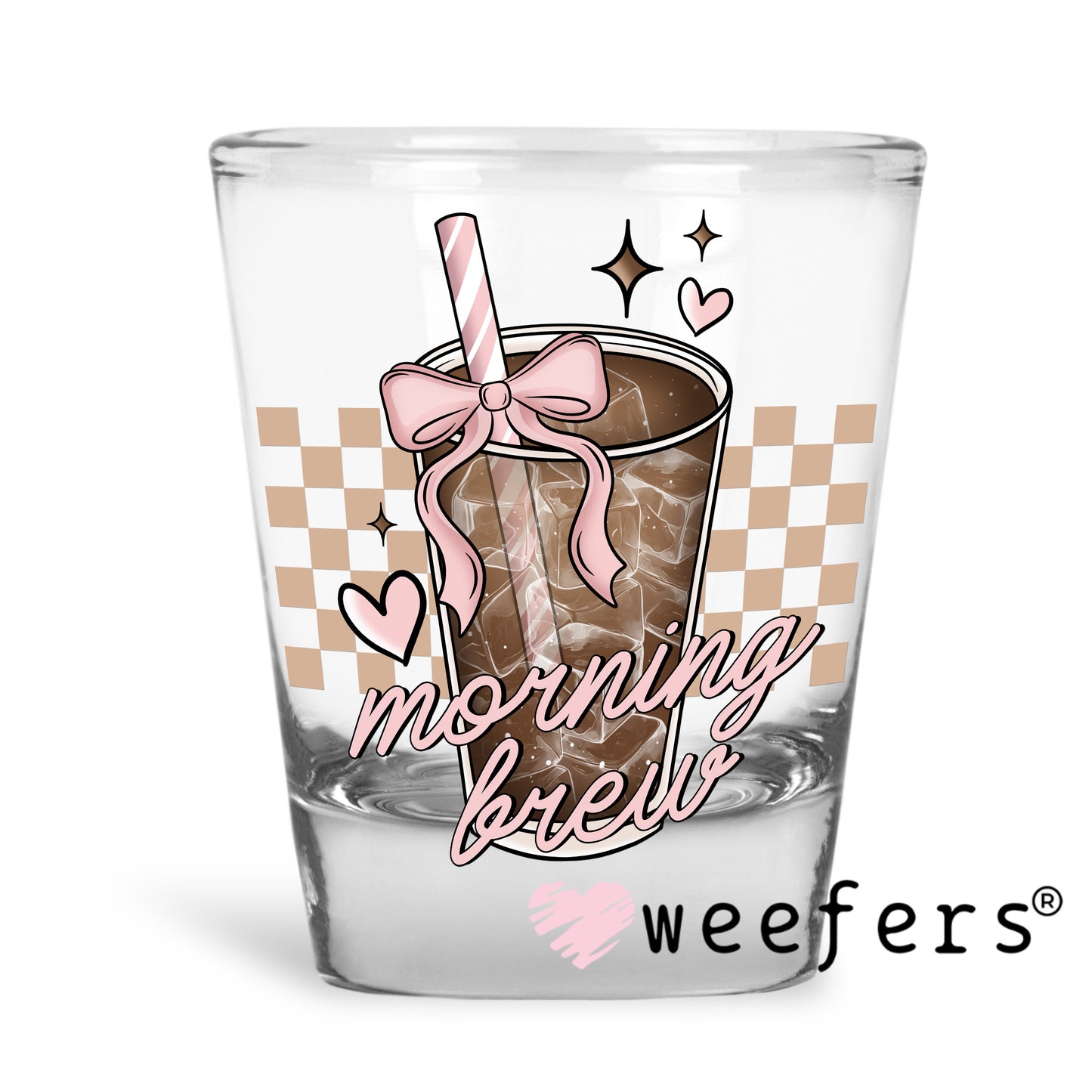 Morning Brew UV DTF Decal Shot Glass Heavy Base Weefers