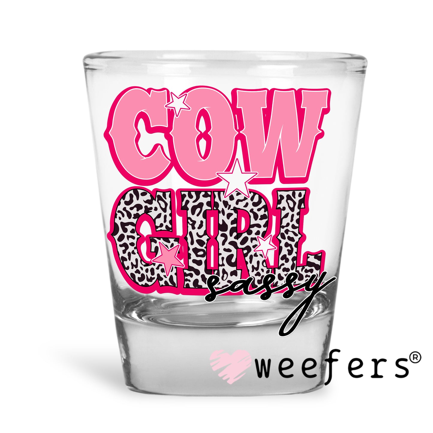 Pink Cow Girl Western UV DTF Decal Shot Glass Heavy Base Weefers