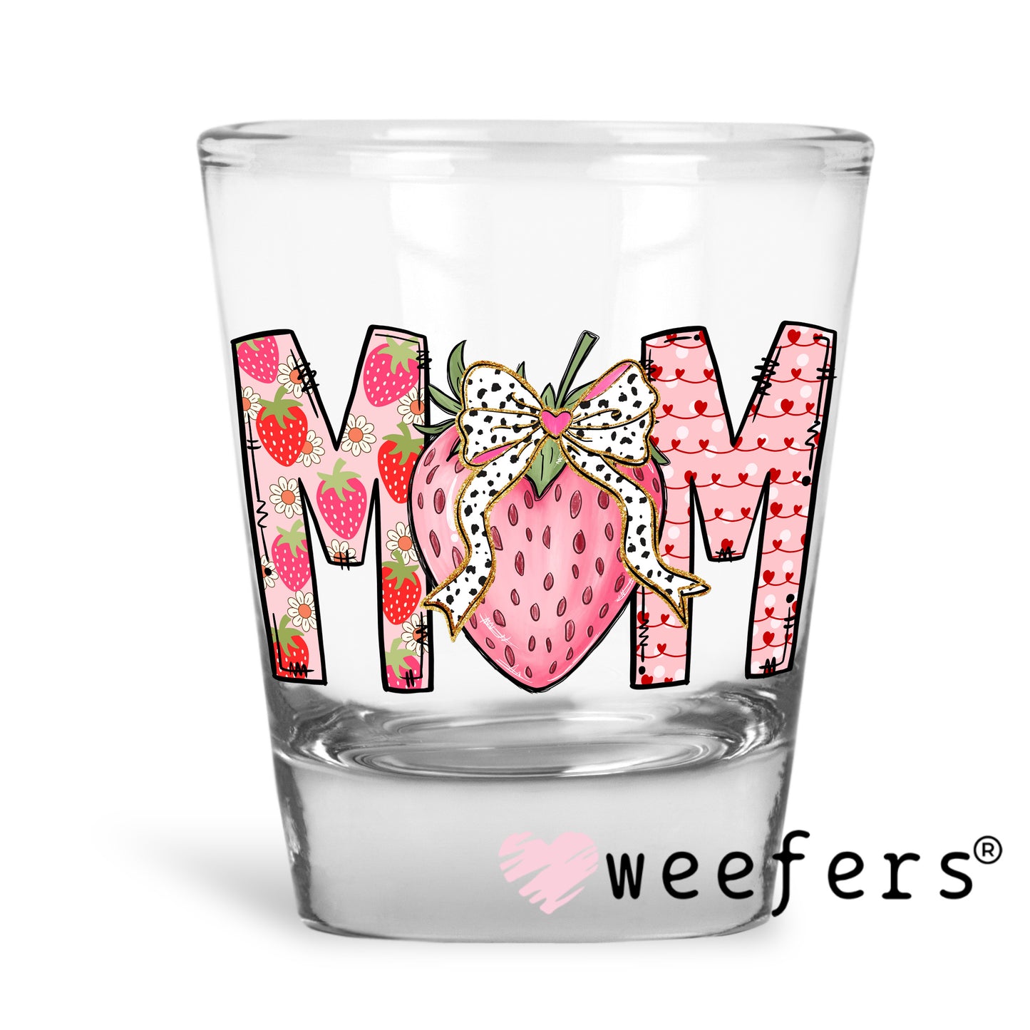 Mom Strawberry Dotted Bow UV DTF Decal Shot Glass Heavy Base Weefers