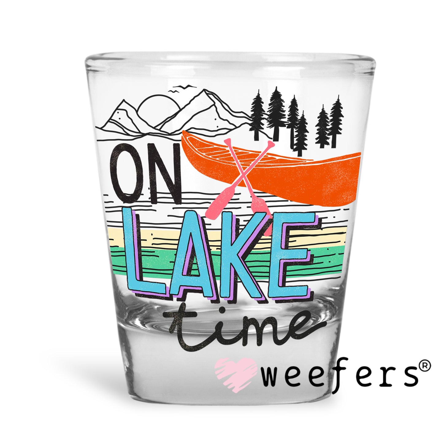 On Lake Time UV DTF Decal Shot Glass Heavy Base Weefers
