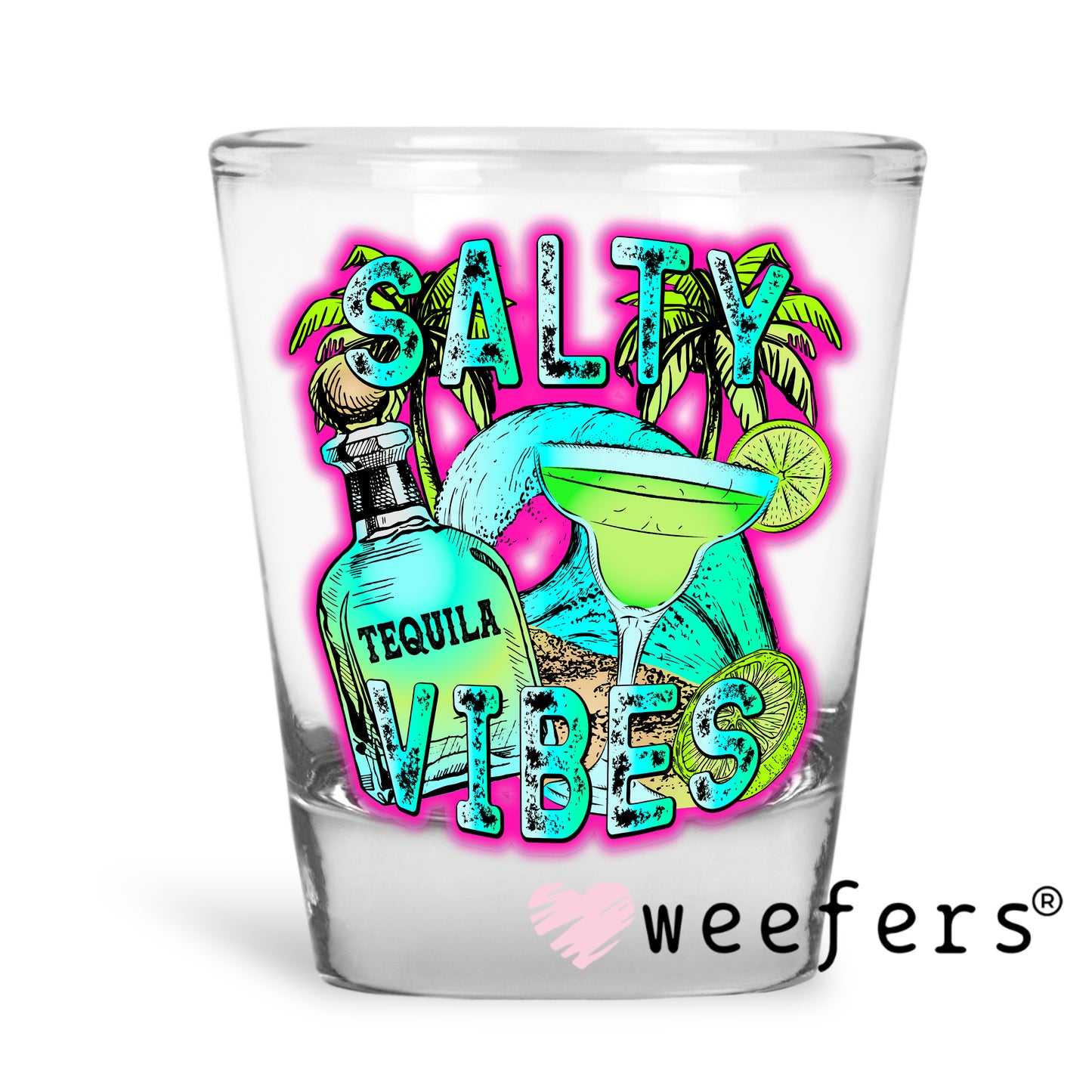 Salty Vibes UV DTF Decal Shot Glass Heavy Base Weefers