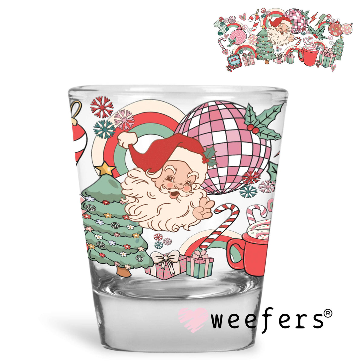 Santa's Favorite Things Christmas UV DTF Cup Wrap Shot Glass Heavy Base Weefers