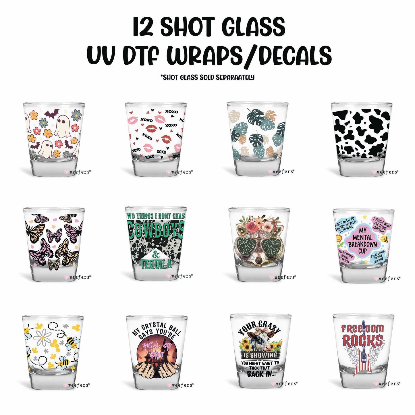 12 Shot Glass UV DTF Wraps - Decals Bundle - Vol. 8 Weefers