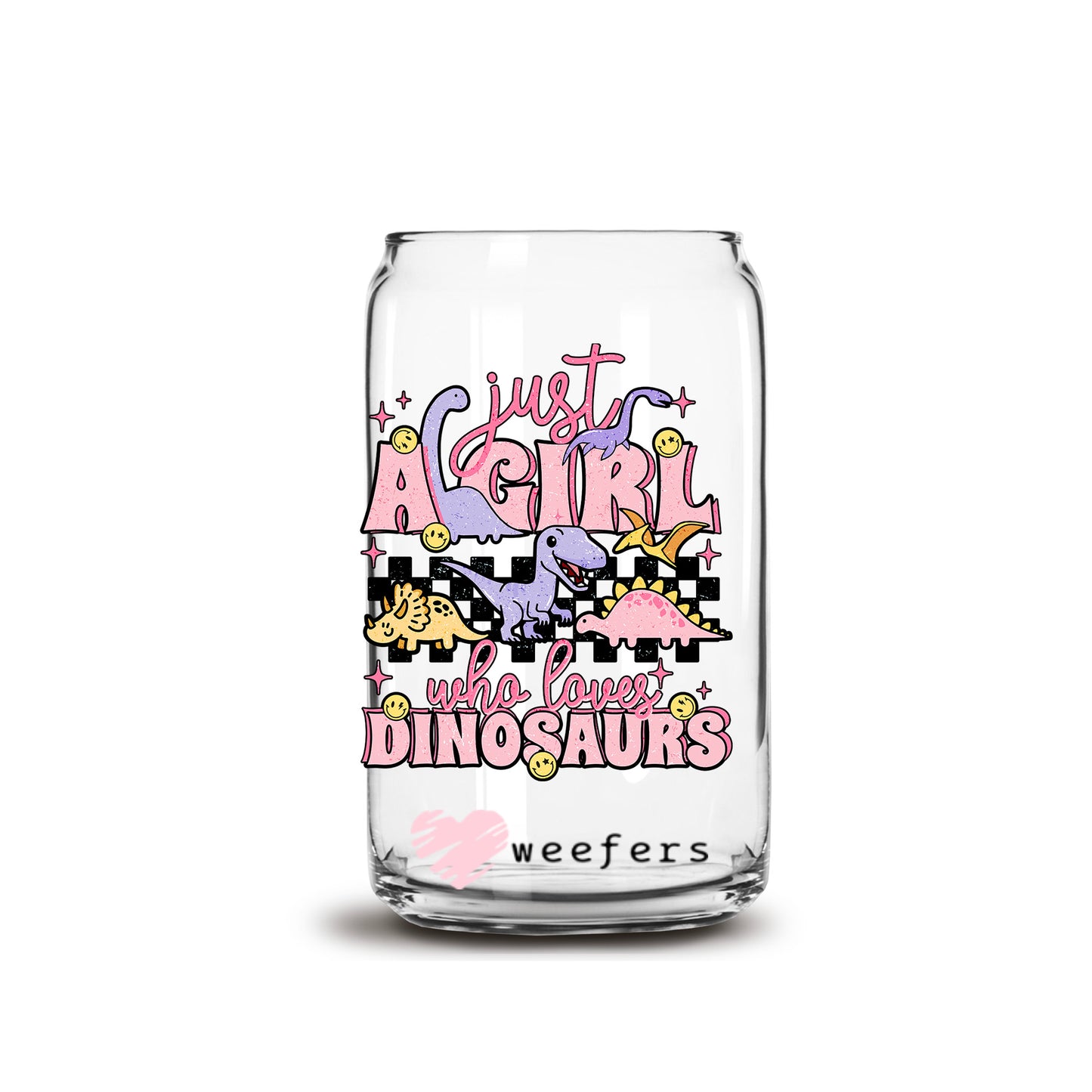 Just a Girl Who Loves Dinosaurs 16oz Libbey Glass Can UV DTF or Sublimation Wrap - Decal Weefers