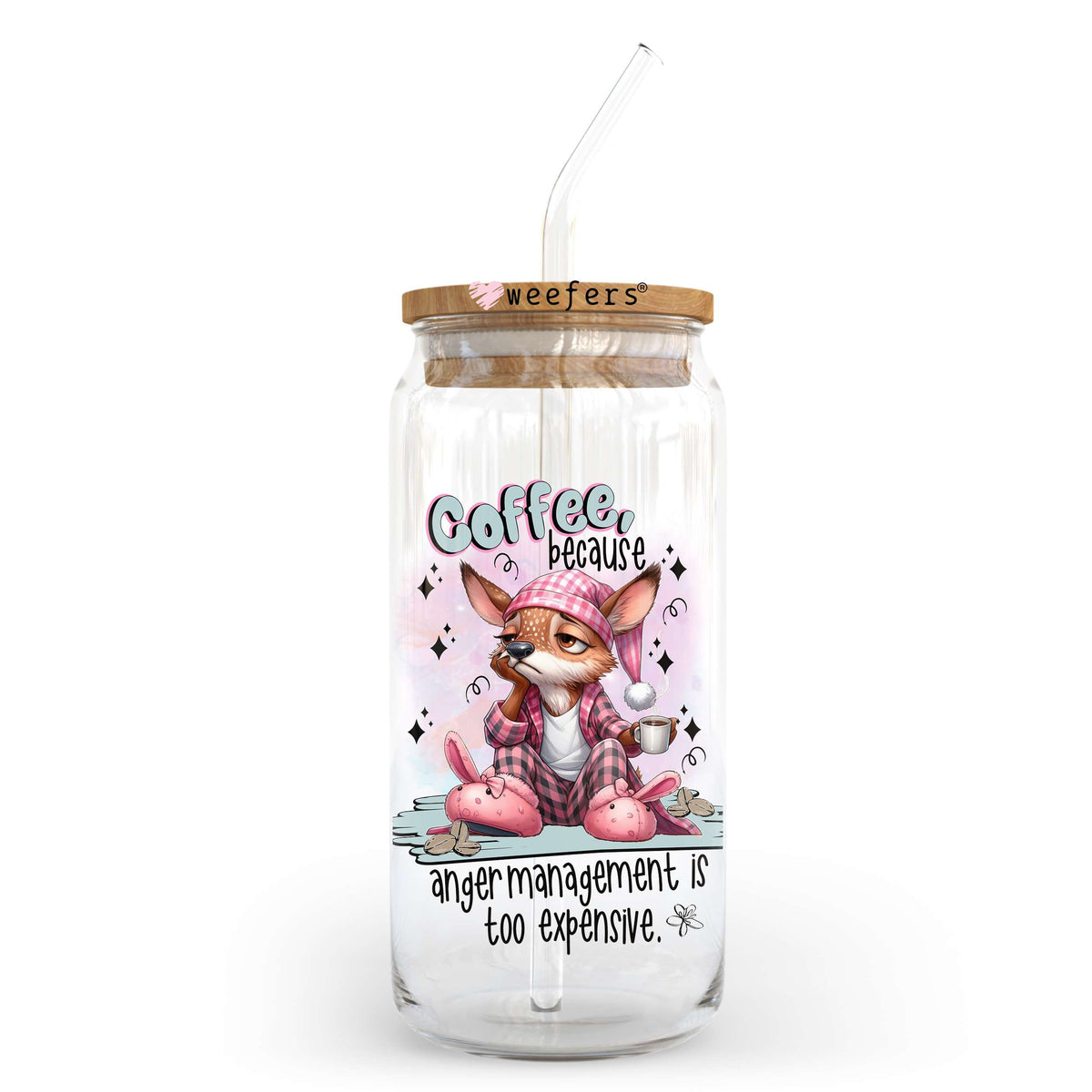 Coffee Because Anger Management is too Expensive 20oz Libbey Glass Can, 34oz Hip Sip, 40oz Tumbler, 24oz Cold Cup UV DTF or Sublimation Decal Transfer Weefers